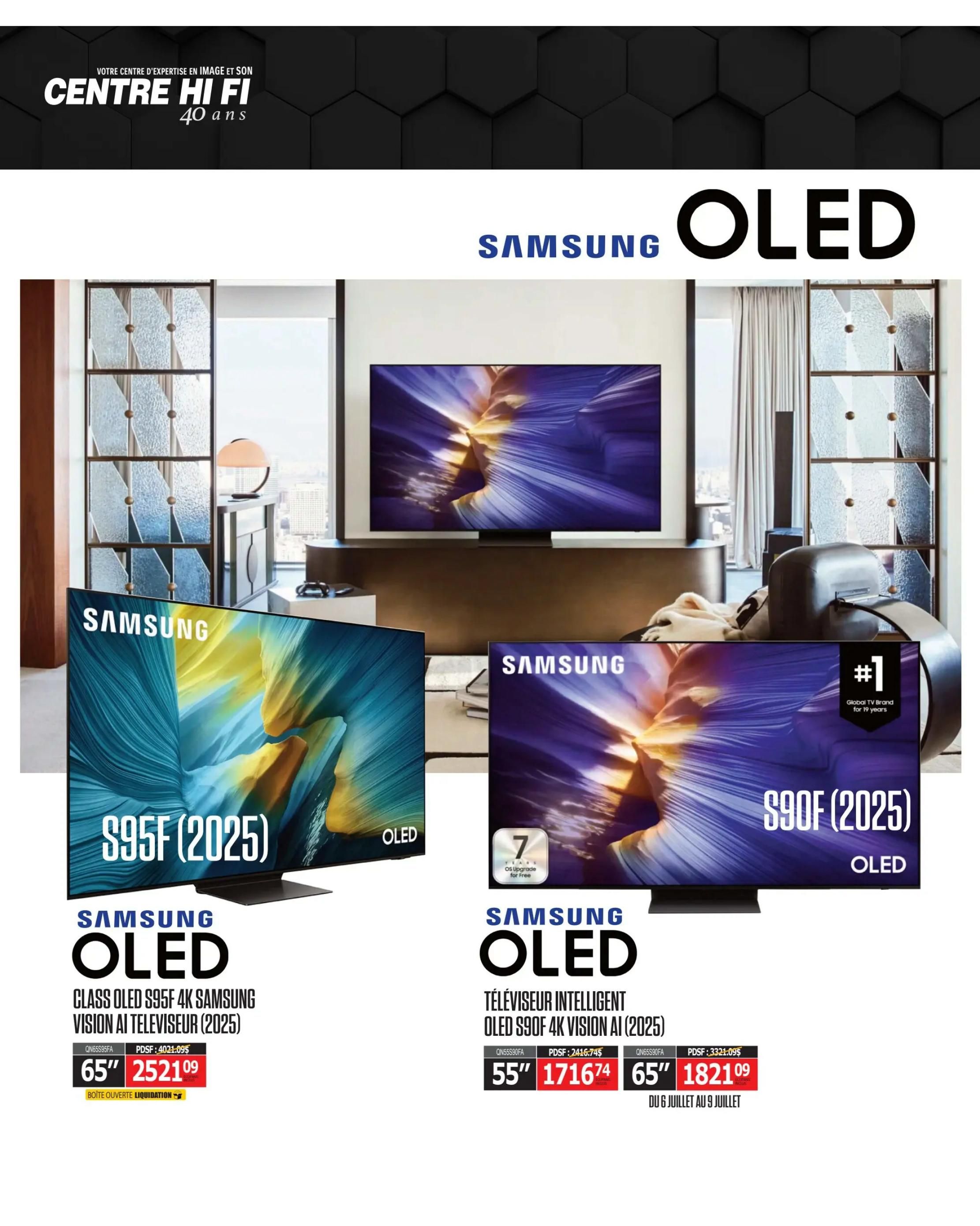Centre Hi-Fi weekly flyer specials page 21 features Samsung OLED televisions. On the left, the Class OLED S95F 4K Samsung Vision AI TV (2025) is available in 65 inches for $2521.09, marked as 'Boîte Ouverte Liquidation'. On the right, the Intelligent TV OLED S90F 4K Vision AI (2025) is shown in two sizes: 55 inches for $1716.74 and 65 inches for $1821.09. This offer is valid from July 6th to July 9th. The S90F TV also highlights a '7 Years OS Upgrade for Free' promotion and is advertised as the #1 Global TV Brand for 19 years.