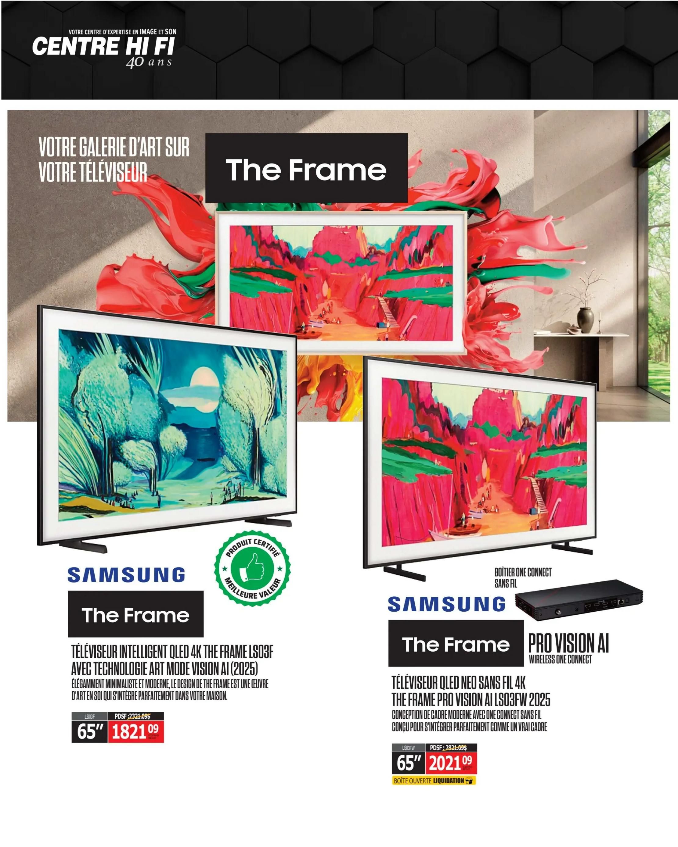 Centre Hi-Fi weekly flyer specials, page 24. Features Samsung The Frame TVs. On the left, a 65-inch Samsung The Frame QLED 4K TV with Art Mode Vision AI (2025) is priced at $1821.09. It is described as elegantly minimalist and modern, with a design that integrates perfectly into your home. A 'Certified Product, Best Value' badge is visible. On the right, a 65-inch Samsung The Frame QLED Neo Wireless 4K TV with Pro Vision AI and a wireless One Connect box is priced at $2021.09. This TV is designed with a modern frame and a wireless One Connect box, intended to perfectly integrate as a true picture frame. Both TVs are presented as 'Open Box Liquidation' items.