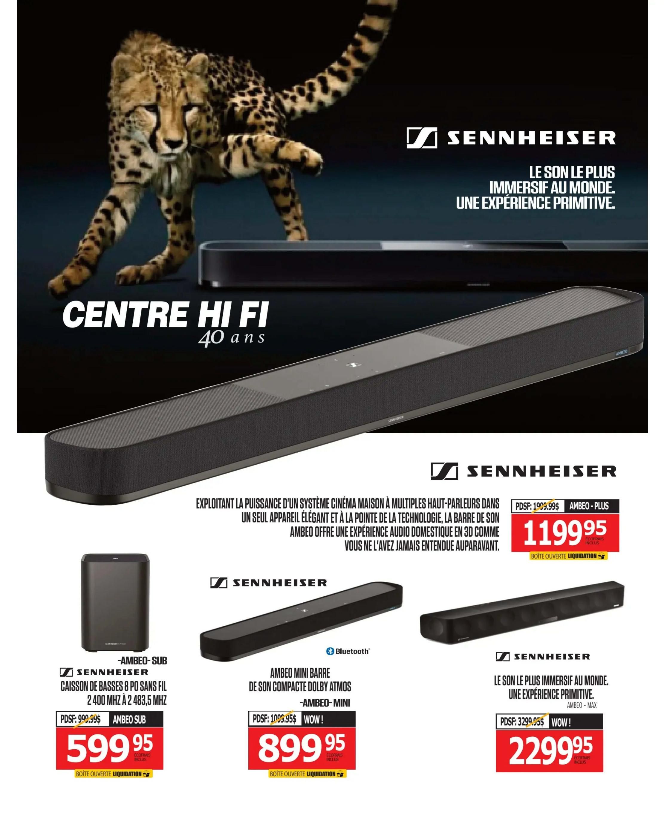 Centre Hi-Fi 40 years flyer, page 47. Features Sennheiser sound systems. The main featured product is the Sennheiser AMBEO-PLUS soundbar, described as offering the world's most immersive sound and a primitive experience, priced at $1199.95. Also available is the Sennheiser AMBEO SUB wireless subwoofer for $599.95, originally $999.95. Another featured item is the Sennheiser AMBEO MINI compact Dolby Atmos soundbar for $899.95, originally $1099.95. The largest soundbar, Sennheiser AMBEO-MAX, is on sale for $2299.95, originally $3299.95. All items are listed as 'Boîte Ouverte Liquidation' (Open Box Liquidation) and include 'Éco-frais inclus' (Eco-fees included).