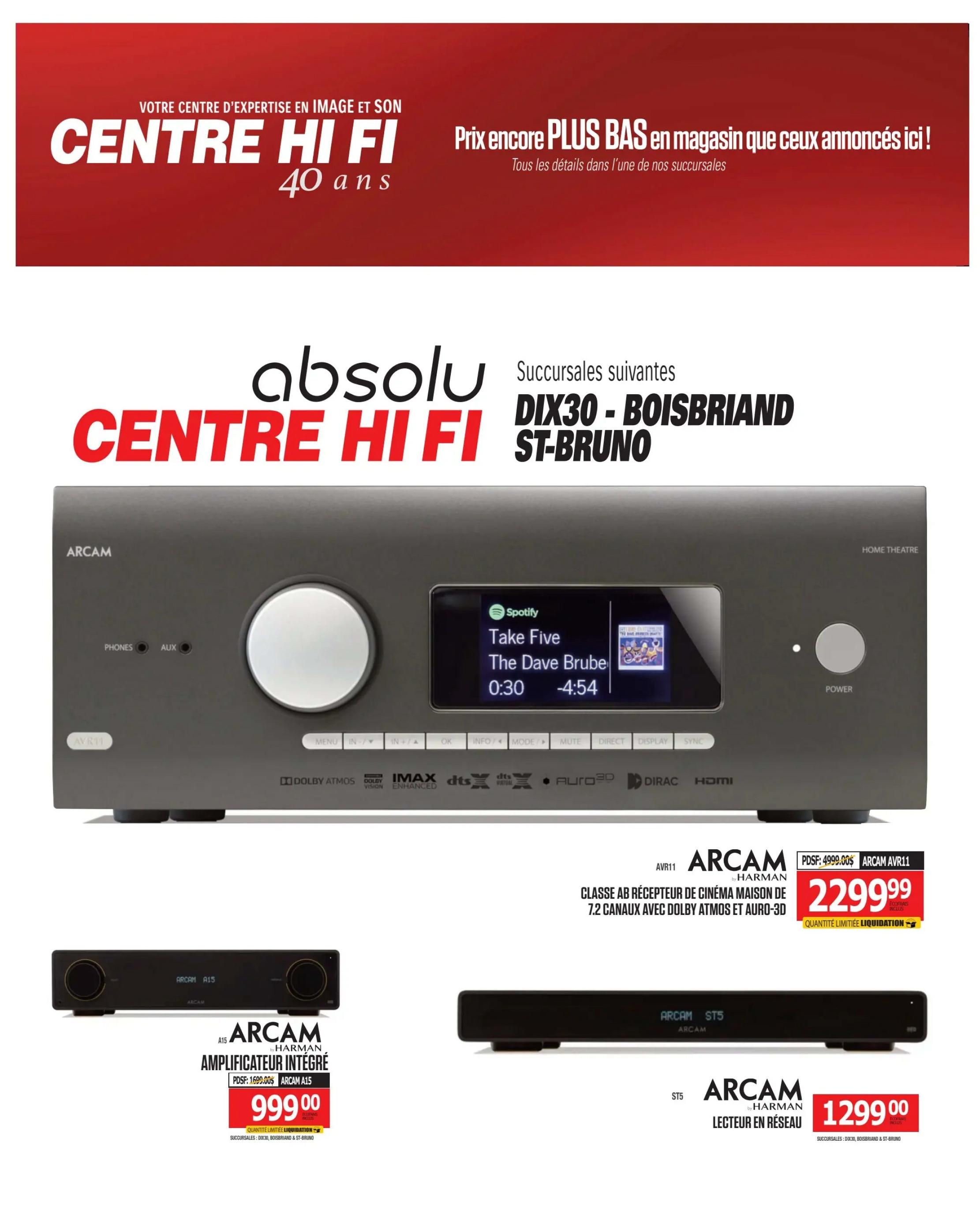 Centre Hi-Fi weekly flyer specials, page 55. Features Arcam AVR11 Class AB home cinema receiver with 7.2 channels, Dolby Atmos, and Auro-3D for $2299.99, originally $4999.00. Also features Arcam A15 integrated amplifier for $999.00, originally $1699.00. Additionally, an Arcam ST5 network player is shown. The flyer highlights Centre Hi-Fi's 40 years of expertise in image and sound, with prices even lower in-store than advertised. Next locations listed are Dix30, Boisbriand, and St-Bruno.