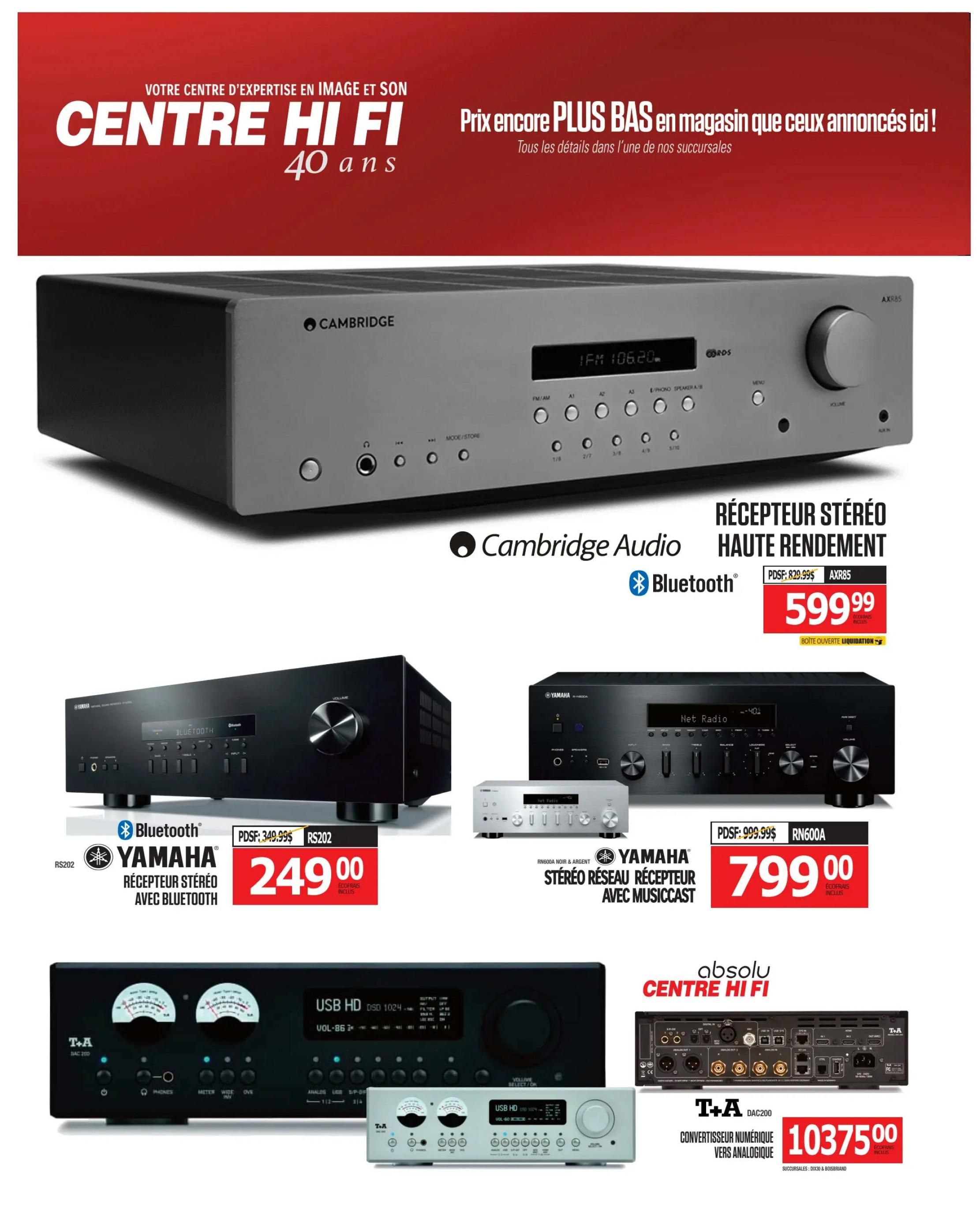 Centre Hi-Fi weekly flyer specials page 57 features audio equipment. A Cambridge Audio AXR85 stereo receiver with Bluetooth is on sale for $599.99, down from $829.99. A Yamaha RS202 stereo receiver with Bluetooth is priced at $249.00, reduced from $349.99. Also featured is a Yamaha RN600A network stereo receiver with MusicCast for $799.00. A T+A DAC200 digital-to-analog converter is available for $10375.00. The flyer highlights 'Prices even LOWER in store than advertised here!