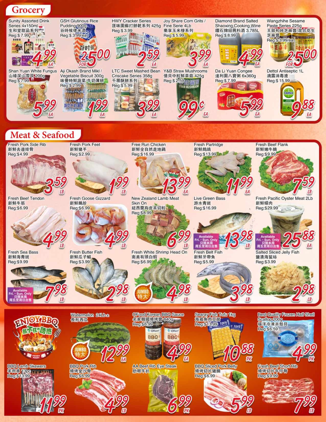 Foody Mart weekly flyer specials page 3 features a variety of groceries and meat & seafood. In the grocery section, find Sunity Assorted Drink Series 4x150ml for $4.99, GSH Glutinous Rice Pudding 900g for $2.50, HWY Cracker Series 425g for $2.59, Joy Share Corn Grits/Fine Serie 4lb for $3.99, Diamond Brand Salted Shaoxing Cooking Wine 3.785L for $4.99, and Wangzhihe Sesame Paste 225g for $2.50. Also available are Shan Yuan White Fungus 200g for $5.99, Aji Okashi Brand Miki/Vegetable Biscuit 300g for $1.99, LTC Sweet Mashed Bean Criscake Series 358g for $3.99, and Y&B Straw Mushrooms for $0.99. Dettol Antiseptic 1L is on sale for $9.88. The Meat & Seafood section includes Fresh Pork Side Rib for $3.59/lb, Fresh Pork Feet for $1.99/lb, Free Run Chicken for $13.99/ea, Fresh Partridge for $11.99/ea, and Fresh Beef Flank for $7.59/lb. Other items are Fresh Beef Tendon for $4.99/lb, Fresh Goose Gizzard for $4.99/lb, New Zealand Lamb Meat Skin On for $6.99/lb, Live Green Bass for $13.98/lb, and Fresh Pacific Oyster Meat 2lb for $25.88/ea. Seafood options include Fresh Sea Bass for $7.98/lb, Fresh Butter Fish for $2.98/lb, Fresh White Shrimp Head On for $4.98/lb, Fresh Belt Fish for $3.98/lb, and Salted Sliced Jelly Fish for $2.98/lb. The BBQ section offers Watermelon 24lb for $12.99/ea, OFood Korean BBQ Sauce 840g for $4.99/ea, BBQ Lamb Skewers 13pc for $11.99/pk, BBQ Pork Rib for $4.99/lb, AA Beef Rib Eye Steak for $6.99/pk, BBQ Sliced Pork Belly for $5.99/lb, and Fresh Beef Short Rib for $7.99/pk.