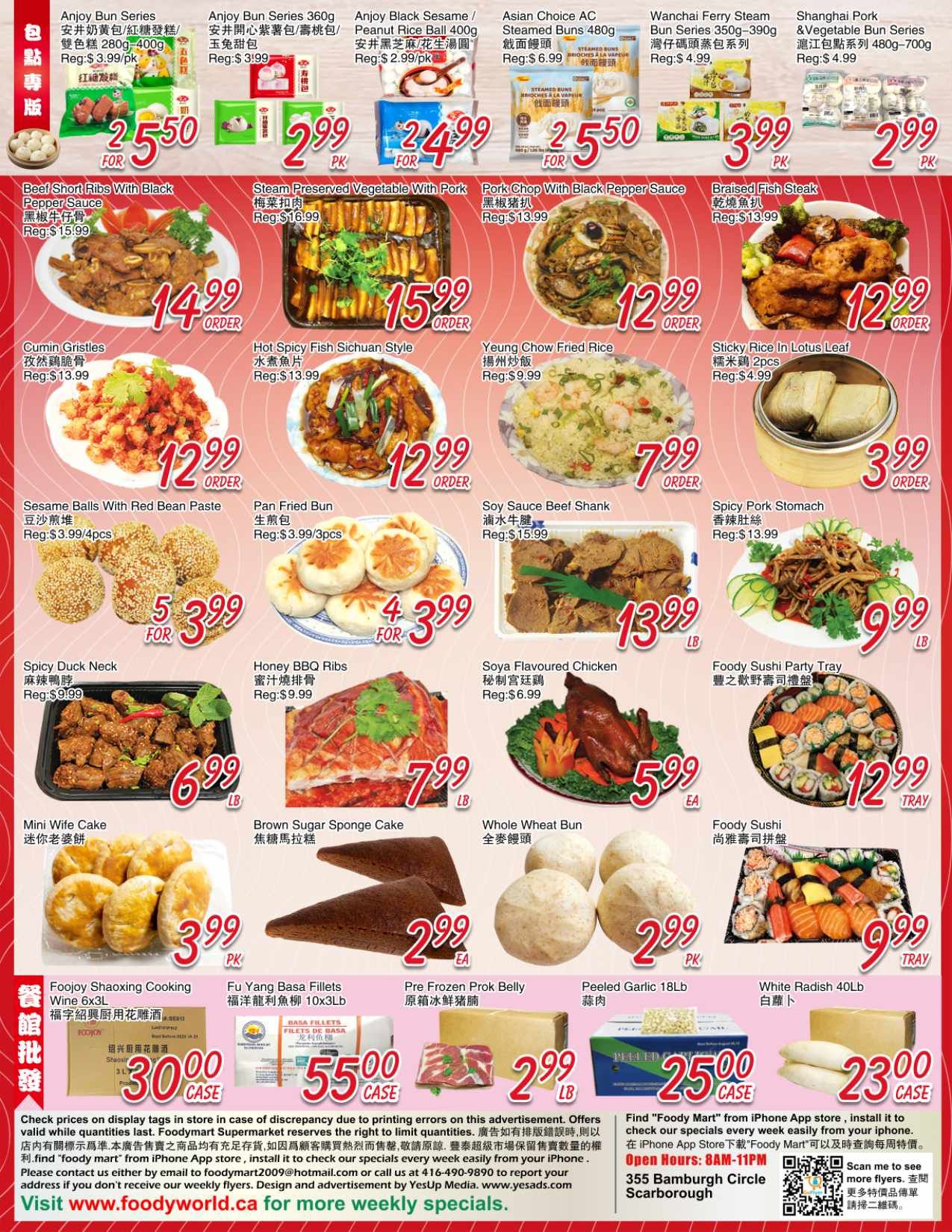 Foody Mart weekly flyer specials page 4 features a variety of food items. Top row includes Anjoy Bun Series for $2.50, Anjoy Black Sesame/Peanut Rice Ball 400g for $2.99/pk, Asian Choice AC Steamed Buns for $2.49, Wanchai Ferry Steam Bun Series 350g-390g for $2.50, and Shanghai Pork & Vegetable Bun Series 480g-700g for $3.99/pk. Middle row showcases Beef Short Ribs with Black Pepper Sauce for $14.99, Steam Preserved Vegetable with Pork for $15.99, Pork Chop with Black Pepper Sauce for $12.99, and Braised Fish Steak for $12.99. The next section features Cumin Gristles for $12.99, Hot Spicy Fish Sichuan Style for $12.99, Yeung Chow Fried Rice for $7.99, and Sticky Rice In Lotus Leaf (2pcs) for $3.99. Below that are Sesame Balls With Red Bean Paste for $3.99/4pcs, Pan Fried Bun for $3.99/3pcs, Soy Sauce Beef Shank for $13.99, and Spicy Pork Stomach for $9.99. The bottom section highlights Spicy Duck Neck for $6.99/lb, Honey BBQ Ribs for $7.99/lb, Soya Flavoured Chicken for $5.99/ea, and Foody Sushi Party Tray for $12.99/tray. Additional items include Mini Wife Cake for $3.99/pk, Brown Sugar Sponge Cake for $2.99/ea, Whole Wheat Bun for $2.99/pk, and Foody Sushi for $9.99/tray. Bulk items are also available: Foojoy Shaoxing Cooking Wine 3L for $30.00/case, Fu Yang Basa Fillets 10x3lb for $55.00/case, Pre Frozen Prok Belly for $2.99/lb, Peeled Garlic 18lb for $25.00/case, and White Radish 40lb for $23.00/case. The flyer also includes store information, hours, and website details.