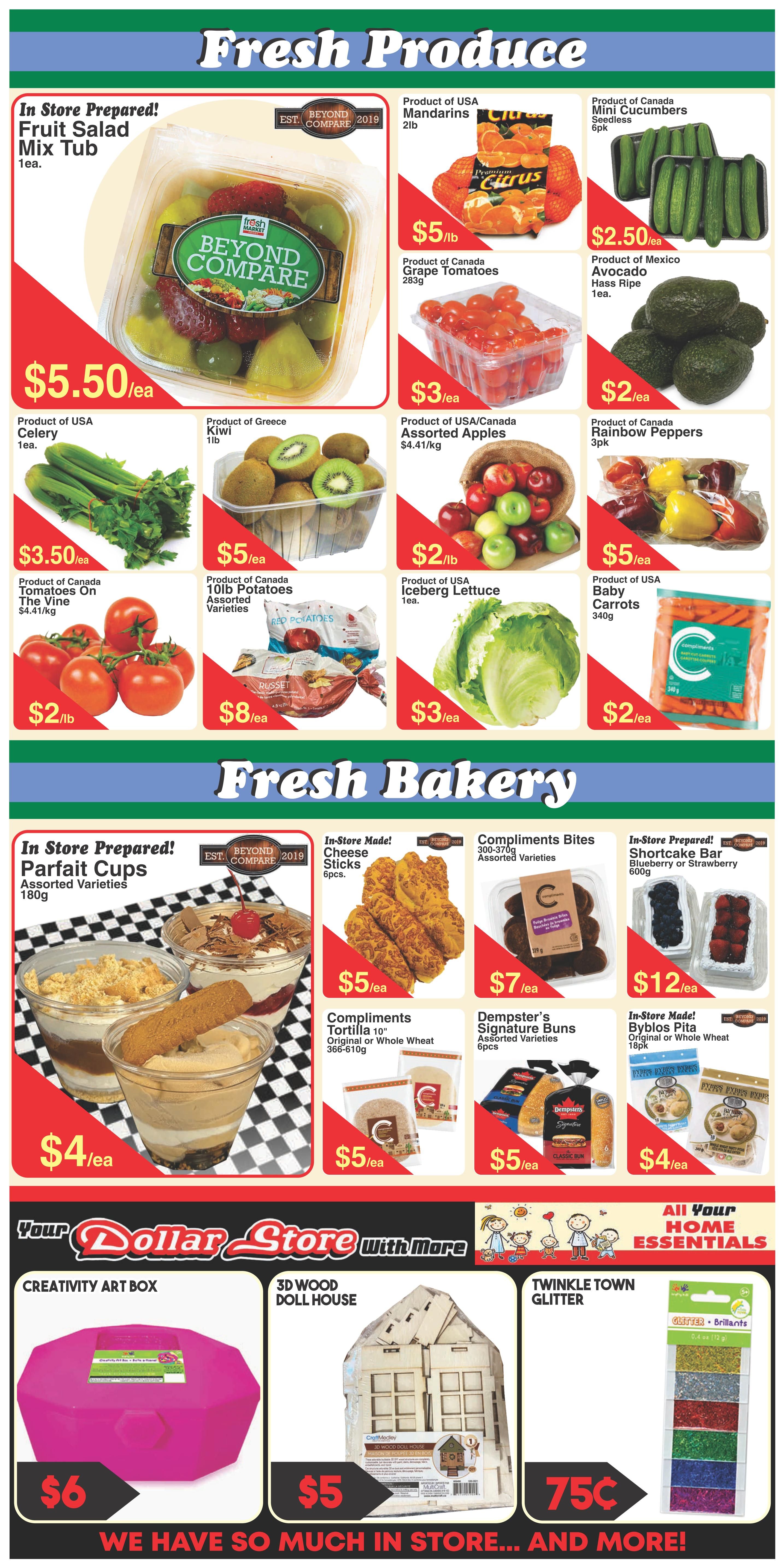 Fresh Market Foods weekly flyer specials, page 3. Fresh Produce section features In Store Prepared Fruit Salad Mix Tub for $5.50/ea. Also available are Product of USA Celery for $3.50/lb, Product of Greece Kiwi for $5/lb, Product of USA/Canada Tomatoes On The Vine for $2/lb, Product of Canada 10lb Potatoes Assorted Varieties for $8/ea, Product of USA Mandarins 2lb for $5/lb, Product of Canada Grape Tomatoes 283g for $3/ea, Product of USA/Canada Assorted Apples $4.41/kg for $2/lb, Product of USA Iceberg Lettuce 1ea for $3/ea, Product of Mexico Hass Avocado 1ea for $2/ea, and Product of Canada Rainbow Peppers 3pk for $5/ea. The Fresh Bakery section includes In Store Prepared Parfait Cups Assorted Varieties 180g for $4/ea, In-Store Made Cheese Sticks 6pcs for $5/ea, Compliments Bites Assorted Varieties 300-370g for $7/ea, In-Store Prepared Shortcake Bar Blueberry or Strawberry 600g for $12/ea, Compliments Tortilla 10' Original or Whole Wheat 366-610g for $5/ea, Dempster's Signature Buns Assorted Varieties 6pcs for $5/ea, and In-Store Made Byblos Pita Original or Whole Wheat 18pk for $4/ea. The 'Your Dollar Store With More' section showcases a Creativity Art Box for $6, a 3D Wood Doll House for $5, and Twinkle Town Glitter 0.4 oz/12g for $0.75. The page concludes with the slogan 'We have so much in store... and more!