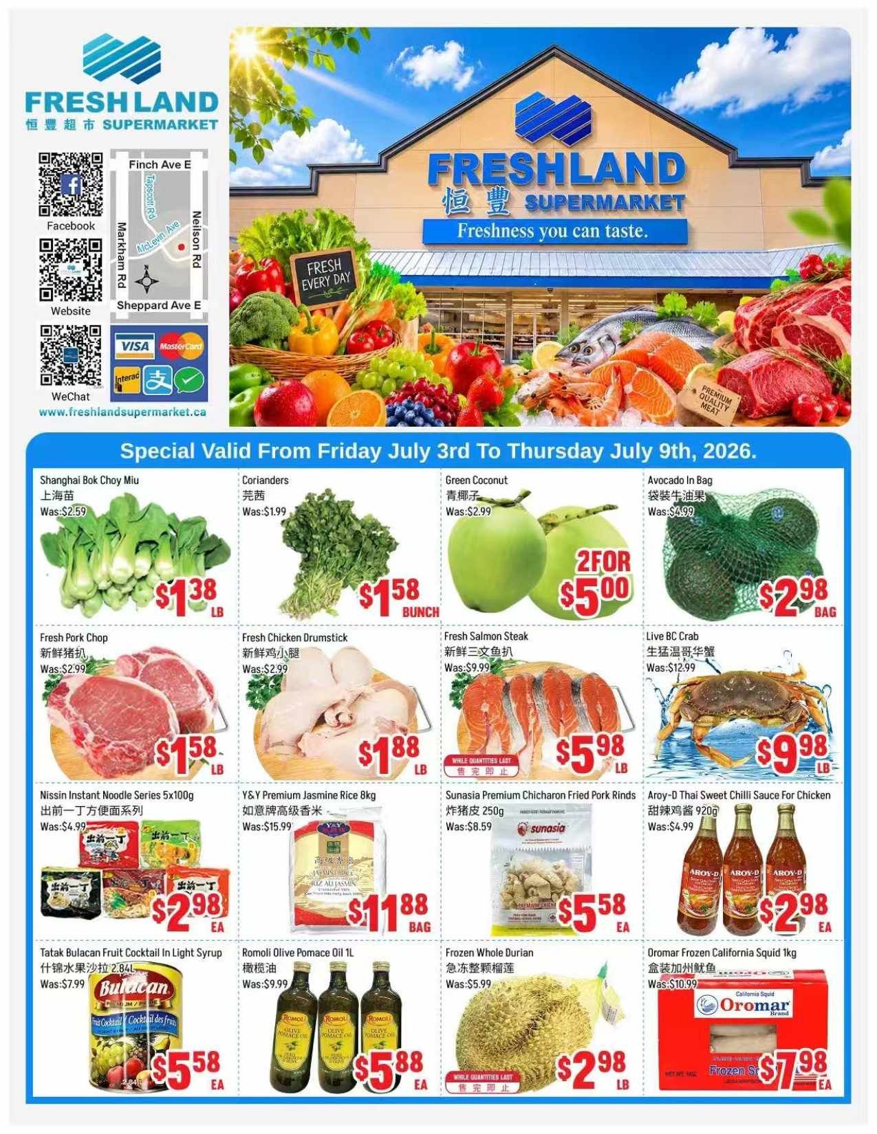 Freshland Supermarket weekly flyer specials valid from Friday, July 3rd to Thursday, July 9th, 2026. Featured items include Shanghai Bok Choy Miu for $1.38/lb, Corrianders for $1.58/bunch, and Green Coconut for 2 for $5.00. Also available are Avocado in Bag for $2.98/bag, Fresh Pork Chop for $1.58/lb, Fresh Chicken Drumstick for $1.88/lb, Fresh Salmon Steak for $5.98/lb, and Live BC Crab for $9.98/lb. Other deals include Nissin Instant Noodle Series 5x100g for $2.98/ea, Y&Y Premium Jasmine Rice 8kg for $11.88/bag, Sunasia Premium Chicharon Fried Pork Rinds for $5.58/ea, and Aroy-D Thai Sweet Chilli Sauce for Chicken for $2.98/ea. Additionally, Tatak Bulacan Fruit Cocktail in Light Syrup is $5.58/ea, Romoli Olive Pomace Oil 1L is $5.88/ea, Frozen Whole Durian is $2.98/lb, and Oromar Frozen California Squid 1kg is $7.98/ea.