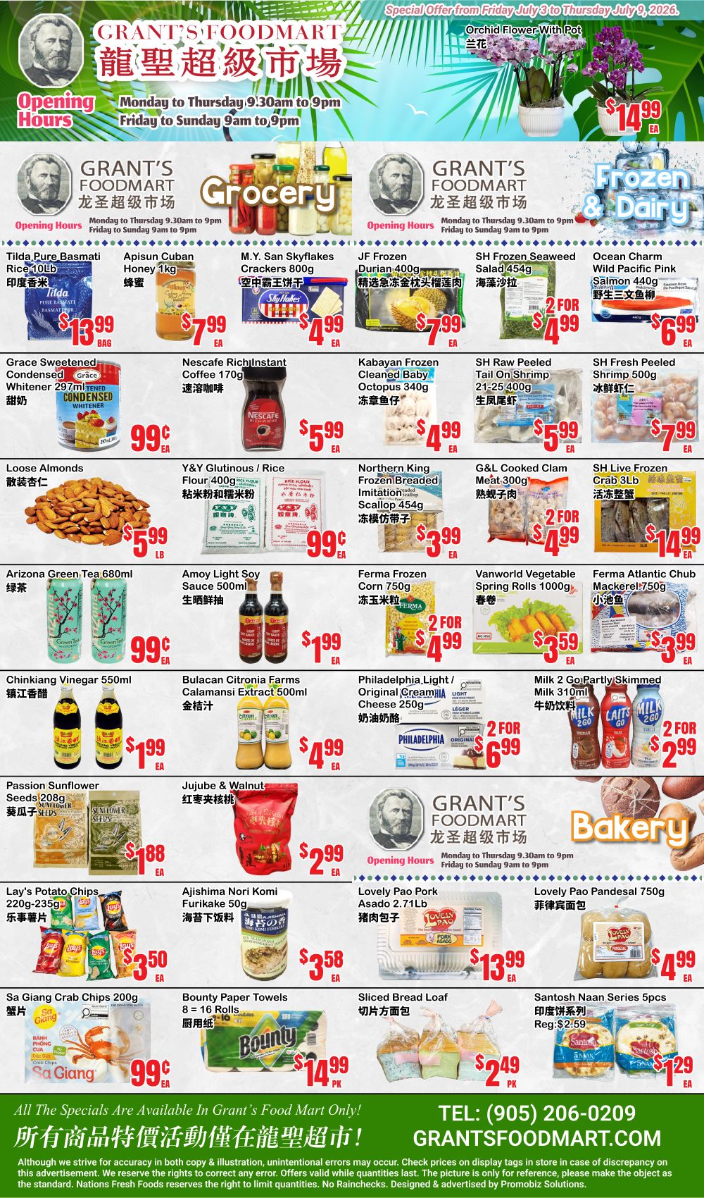 Grant's Foodmart weekly flyer specials page 2, featuring a wide variety of grocery items. Highlights include Tilda Pure Basmati Rice 10lb for $13.99, Apisun Cuban Honey 1kg for $7.99, M.Y. San Skyflakes Crackers 800g for $4.99, and JF Frozen Durian 400g for $7.99. Also featured are Ocean Charm Wild Pacific Pink Salmon 440g for $6.99, Grace Sweetened Condensed Whitener 297ml for $0.99, Nescafe Rich Instant Coffee 170g for $5.99, Kabayan Frozen Cleaned Baby Octopus 340g for $4.99, SH Raw Peeled Tail On Shrimp 21-25 400g for $5.99, and SH Fresh Peeled Shrimp 500g for $7.99. Other deals include Loose Almonds for $5.99/lb, Y&Y Glutinous/Rice Flour 400g for $0.99, Northern King Frozen Breaded Imitation Scallop 454g for $3.99, G&L Cooked Clam Meat 300g for $2 for $4.99, and SH Live Frozen Crab 3LB for $14.99. Beverages on sale are Arizona Green Tea 680ml for $0.99, Amoy Light Soy Sauce 500ml for $1.99, Ferma Frozen Corn 750g for 2 for $4.99, Vanworld Vegetable Spring Rolls 1000g for $3.59, and Ferma Atlantic Chub Mackerel 750g for $3.99. Condiments and sauces include Chinkiang Vinegar 550ml for $1.99 and Bulacan Citrona Farms Calamansi Extract 500ml for $4.99. Dairy and snacks include Philadelphia Light/Original Cream Cheese 250g for 2 for $6.99, and Milk 2 Go Partly Skimmed Milk 310ml for 2 for $2.99. Snacks and pantry items include Passion Sunflower Seeds 208g for $1.88, Jujube & Walnut for $2.99, Lay's Potato Chips 220g-235g for $3.50, Ajishima Nori Komi Furikake 50g for $3.58, Lovely Pao Pork Asado 2.71lb for $13.99, and Lovely Pao Pandesal 750g for $4.99. Other deals are Sa Giang Crab Chips 200g for $0.99, Bounty Paper Towels 8=16 Rolls for $14.99, Sliced Bread Loaf for $2.49, and Santos Naan Series 5pcs for $1.29 (regularly $2.59). The flyer also advertises an Orchid Flower with Pot for $14.99.