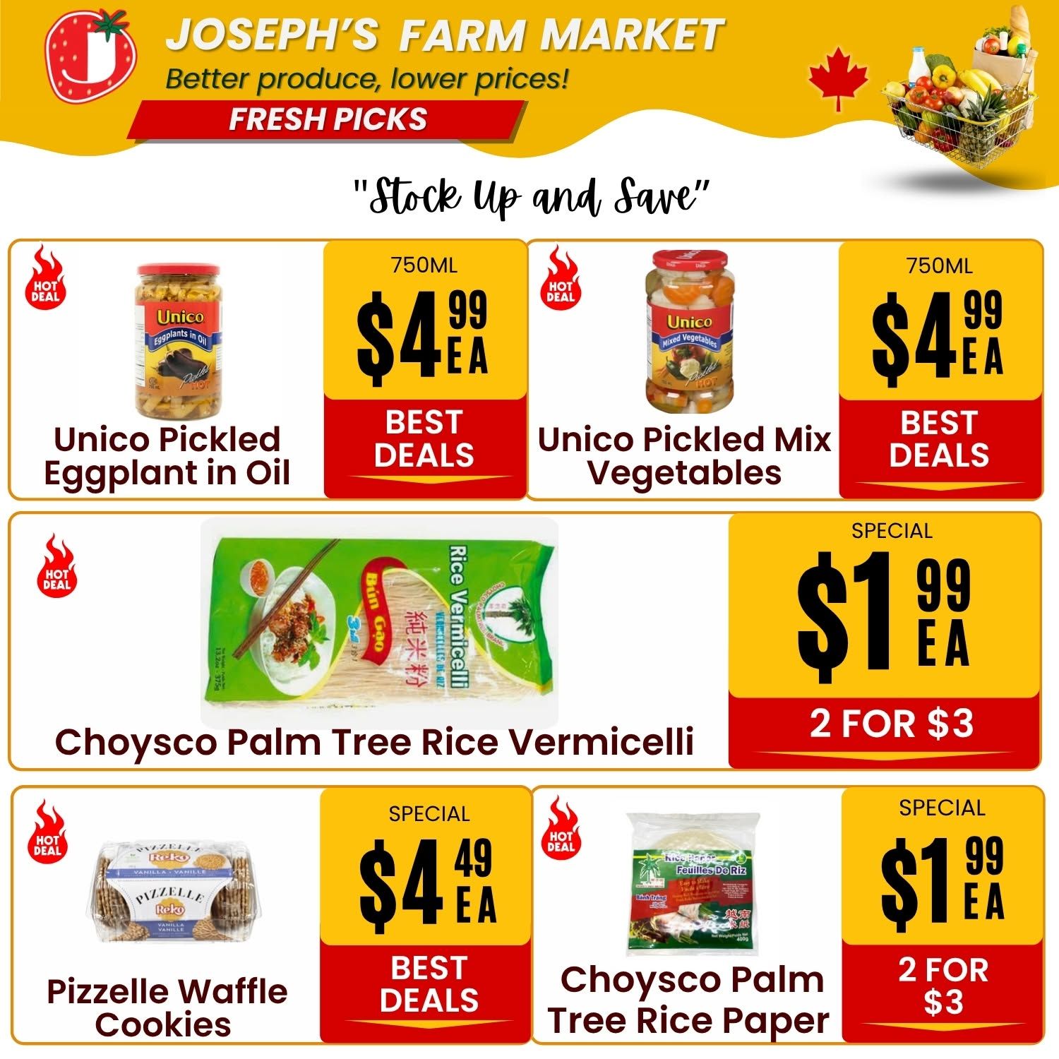 Joseph's Farm Market weekly flyer specials page 4 features 'Stock Up and Save' fresh picks. Deals include Unico Pickled Eggplant in Oil for $4.99 each, Unico Pickled Mix Vegetables for $4.99 each, Choysco Palm Tree Rice Vermicelli for $1.99 each or 2 for $3, Pizzelle Waffle Cookies for $4.49 each, and Choysco Palm Tree Rice Paper for $1.99 each or 2 for $3.