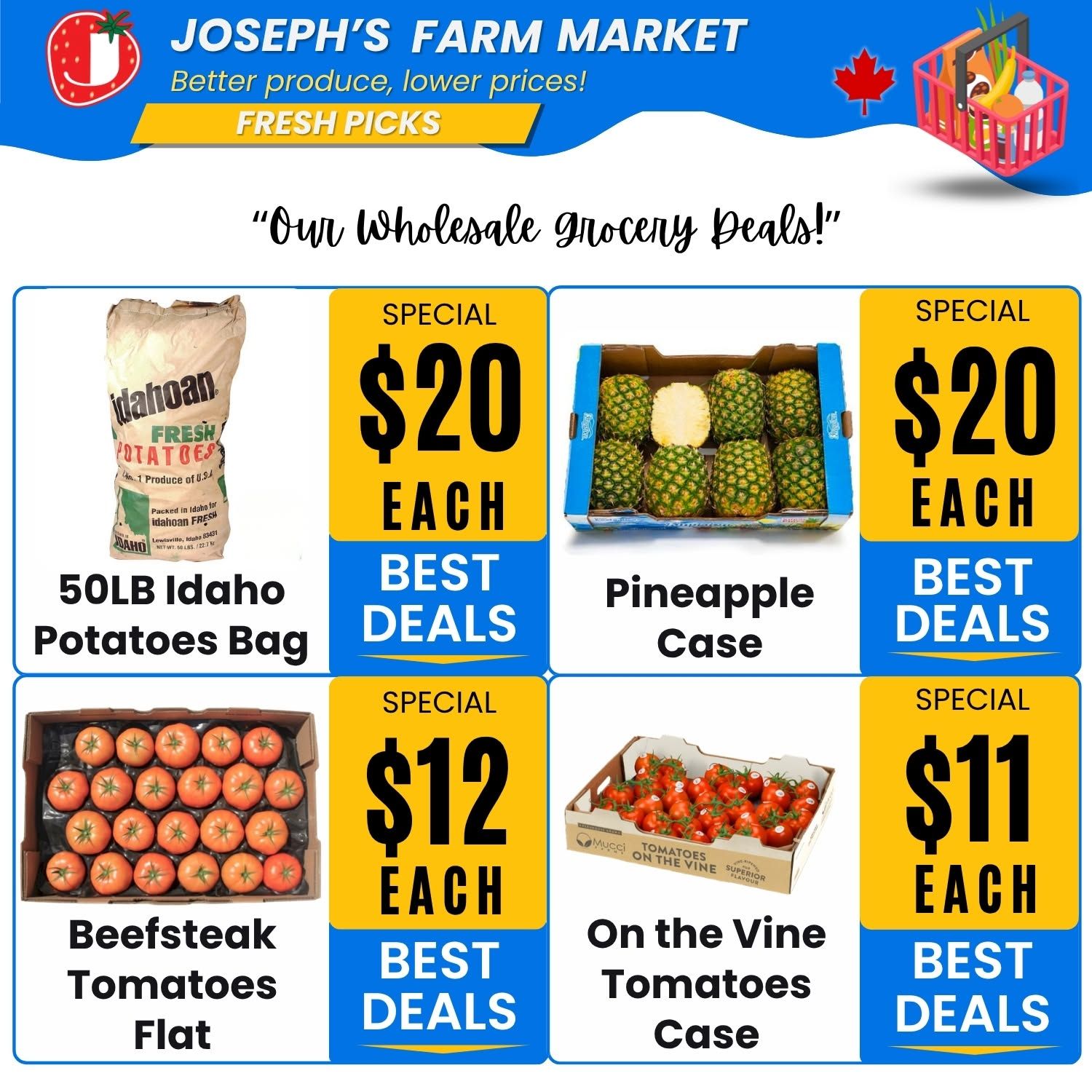 Joseph's Farm Market weekly flyer specials page 8 features wholesale grocery deals. Special offers include a 50lb bag of Idaho Fresh Potatoes for $20 each, a case of Pineapple for $20 each, a flat of Beefsteak Tomatoes for $12 each, and a case of On the Vine Tomatoes for $11 each. All items are marked as 'Best Deals'.