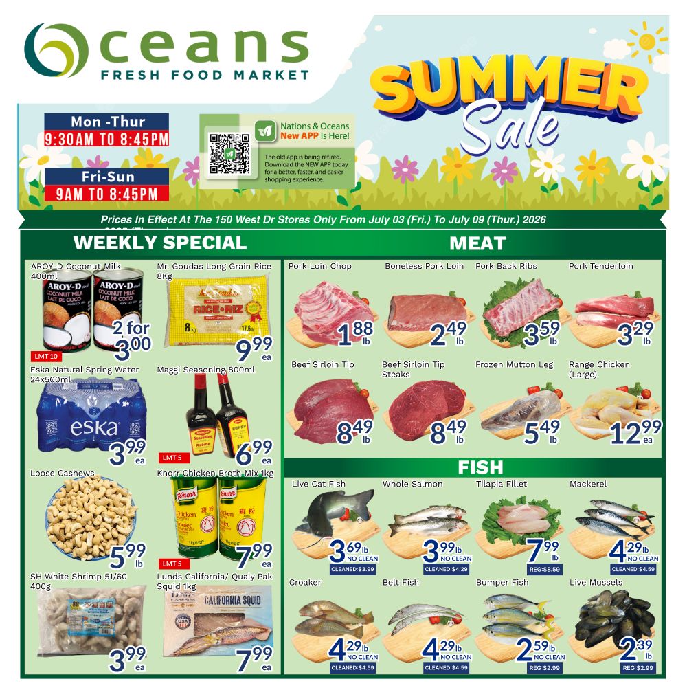 Oceans Fresh Food Market weekly specials flyer for July 3rd to July 9th, 2026. Featured items include: Aroy-D Coconut Milk 400ml, 2 for $3.00; Mr. Goudas Long Grain Rice 8kg for $9.99; Eska Natural Spring Water 24x500ml for $3.99; Maggi Seasoning 800ml for $6.99; Loose Cashews SH White Shrimp 51/60 400g for $5.99; LUNDS California/ Qualy Pak Squid 1kg for $7.99. Meat specials: Pork Loin Chop Beef Sirloin Tip for $1.88/lb; Boneless Pork Loin Beef Sirloin Tip Steaks for $2.49/lb; Pork Back Ribs Frozen Mutton Leg for $3.59/lb; Pork Tenderloin Range Chicken (Large) for $3.29/lb. Also Beef Sirloin Tip for $8.49/lb. Fish specials: Live Cat Fish for $3.69/lb (cleaned $3.99); Whole Salmon for $3.99/lb (cleaned $4.29); Tilapia Fillet for $7.99/lb (regular $8.59); Mackerel for $4.29/lb (cleaned $4.59). Croaker for $4.29/lb (cleaned $4.50); Belt Fish for $4.29/lb (cleaned $4.50); Bumper Perch for $2.59/lb (regular $2.99); Live Mussels for $2.39/lb (regular $2.99).