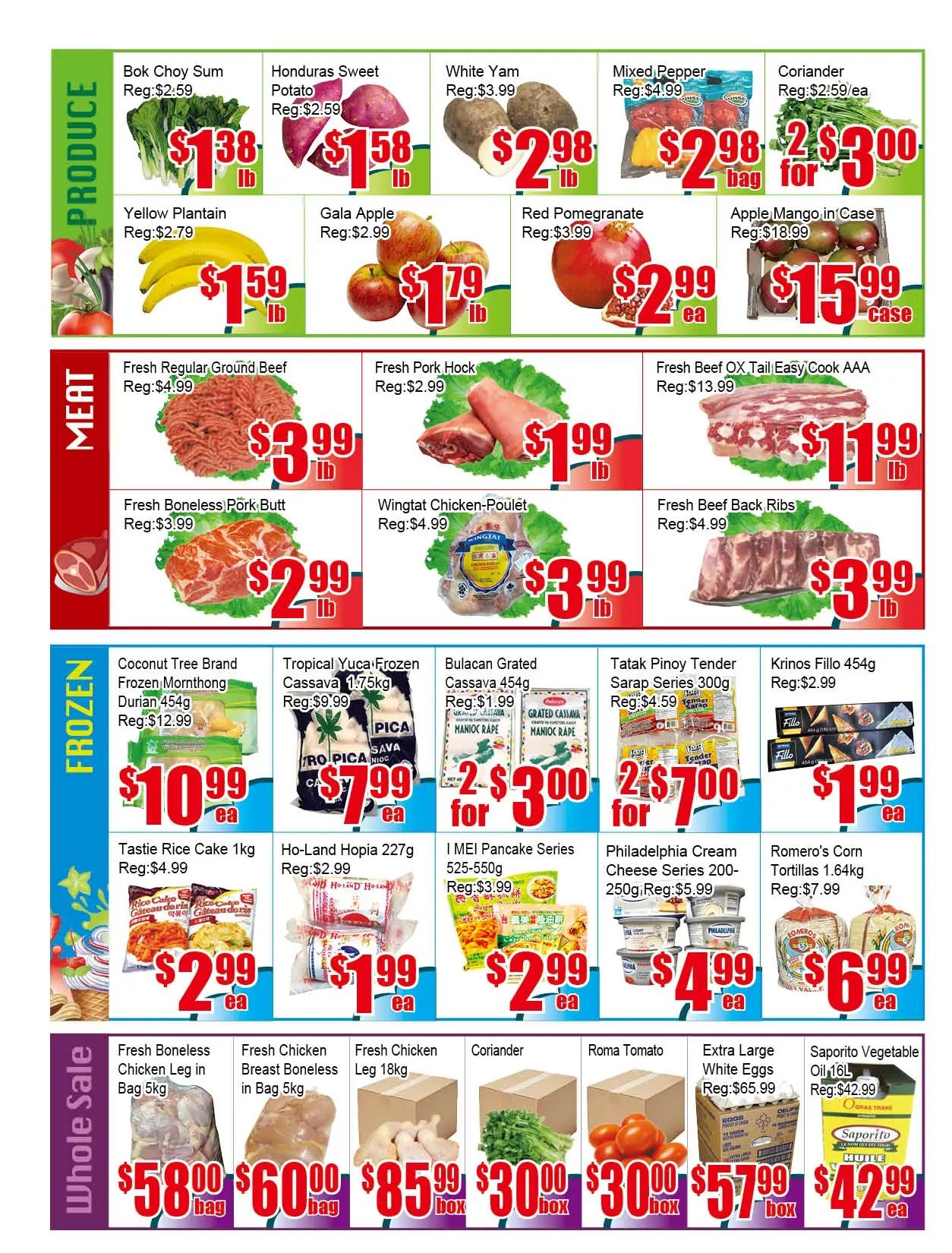 Pacific Fresh Food Market weekly flyer specials page 4. Produce section features Bok Choy Sum at $1.38/lb, Honduras Sweet Potato at $1.58/lb, White Yam at $2.98/lb, Mixed Pepper at $2.98/bag, and Coriander at 2 for $3.00. Also in produce, Yellow Plantain is $1.59/lb, Gala Apple is $1.79/lb, Red Pomegranate is $2.99/ea, and Apple Mango in Case is $15.99/case. Meat section includes Fresh Regular Ground Beef at $3.99/lb, Fresh Pork Hock at $1.99/lb, Fresh Beef OX Tail Easy Cook AAA at $11.99/lb, Fresh Boneless Pork Butt at $2.99/lb, Wingtat Chicken-Poulet at $3.99/lb, and Fresh Beef Back Ribs at $3.99/lb. Frozen section offers Coconut Tree Brand Frozen Morthong Durian 454g for $10.99/ea, Tropical Yuca-Frozen Cassava 1.75kg for $7.99/ea, Grated Cassava 454g at 2 for $3.00, Tatak Pinoy Tender Sarap Series 300g at 2 for $7.00, Krinos Fillo 454g at $1.99/ea, Tastic Rice Cake 1kg for $2.99/ea, Ho-Land Hopia 227g for $1.99/ea, I MEI Pancake Series 525-550g for $2.99/ea, Philadelphia Cream Cheese Series 200-250g for $4.99/ea, and Romero's Corn Tortillas 1.64kg for $6.99/ea. Whole Sale section includes Fresh Boneless Chicken Leg in Bag 5kg for $58.00/bag, Fresh Chicken Breast Boneless in Bag 5kg for $60.00/bag, Fresh Chicken Leg 18kg for $85.99/box, Coriander for $30.00/box, Roma Tomato for $30.00/box, Extra Large White Eggs Reg:$65.99 for $57.99/box, and Saporito Vegetable Oil 16L Reg:$42.99 for $42.99/ea.
