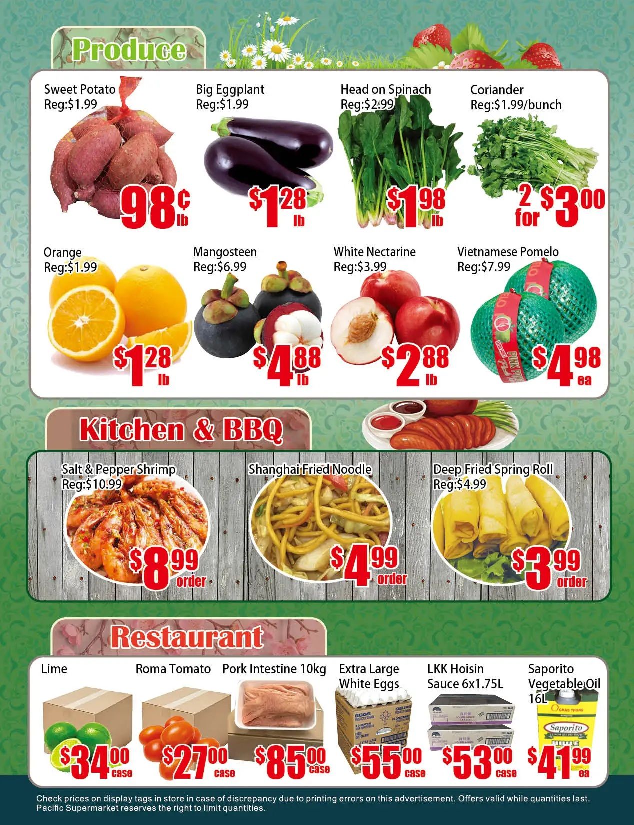 Pacific Fresh Food Market weekly flyer specials page 4 features a Produce section with Sweet Potatoes at $0.98/lb, Big Eggplant at $1.28/lb, Head on Spinach at $1.98/lb, and Cilantro at 2 for $3.00. Also available are Oranges at $1.28/lb, Mangosteens at $4.88/lb, White Nectarines at $2.88/lb, and Vietnamese Pomelos at $4.98 each. The Kitchen & BBQ section offers Salt & Pepper Shrimp for $8.99, Shanghai Fried Noodles for $4.99, and Deep Fried Spring Rolls for $3.99. The Restaurant section includes Lime at $34.00/case, Roma Tomatoes at $27.00/case, Pork Intestine 10kg at $85.00/case, Extra Large White Eggs at $55.00/case, LKK Hoisin Sauce 6x1.75L at $53.00/case, and Saporito Vegetable Oil 16L at $41.99 each. Prices are subject to change and offers are valid while quantities last.