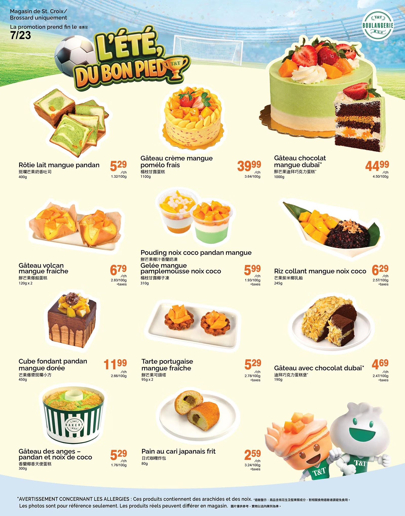 T & T Supermarket Quebec weekly flyer specials, page 5. Featured bakery items include Rôtie lait mangue pandan (pandan milk toast with mango) for $5.29/400g, Gâteau crème mangue pomélo frais (fresh pomelo mango cream cake) for $39.99/1100g, and Gâteau chocolat mangue dubai (Dubai mango chocolate cake) for $44.99/1000g. Also available are Gâteau volcan mangue fraîche (fresh mango volcano cake) for $6.79/120g x 2, Pouding noix coco Gelée mangue pamplemousse noix coco (coconut pandan mango pudding with grapefruit coconut jelly) for $5.99/310g, and Riz collant mangue noix coco (mango coconut sticky rice) for $6.29/245g. Other items include Cube fondant pandan mangue dorée (golden mango pandan fondant cube) for $11.99/450g, Tarte portugaise mangue fraîche (fresh mango Portuguese tart) for $5.29/95g x 2, Gâteau avec chocolat dubai (Dubai chocolate cake) for $4.69/190g, Gâteau des anges - pandan et noix de coco (angel cake - pandan and coconut) for $5.29/300g, and Pain au cari japonais frit (fried Japanese curry bun) for $2.59/80g. Allergy notice: Products may contain peanuts and tree nuts. Photos are for reference only; actual products may vary in store.