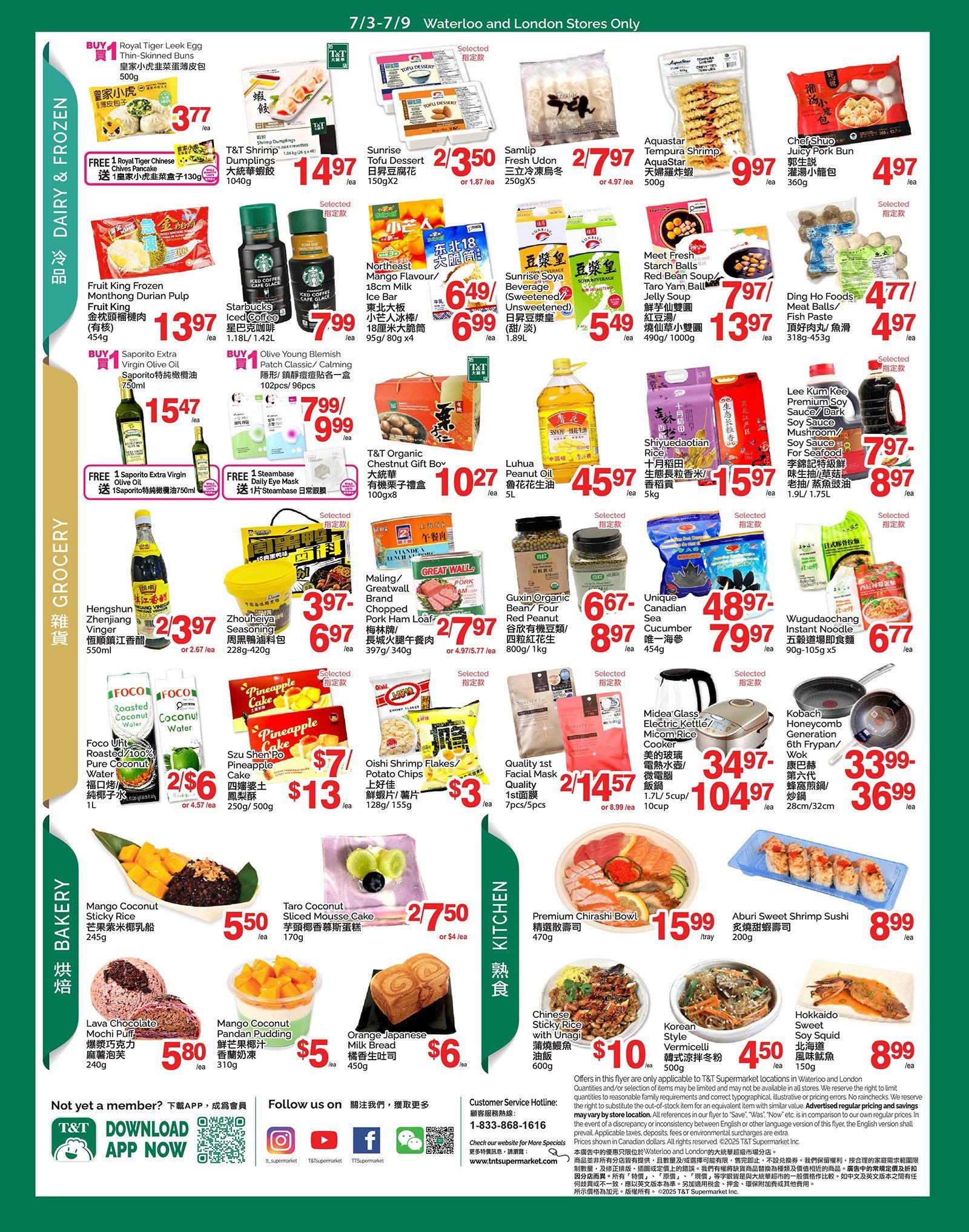 Page 3 of the T & T Supermarket flyer features a variety of grocery, dairy, and frozen items. Highlights include Royal Tiger Leek Egg Dumplings for $3.77, T&T Shrimp Dumplings for $14.97, and Sunrise Tofu Dessert for 2/$3.50. Also featured are Samlip Fresh Udon for 2/$7.97, Aquastar Tempura Shrimp for $9.97, and Chef Shuo Juicy Pork Buns for $4.97. In the dairy and frozen section, find Fruit King Frozen Durian Pulp for $13.97, Saporito Extra Virgin Olive Oil for $15.47, and Olive Young Blemish Patch Classic/Calming for $7.99/999. Other deals include Northeast Mango Flavour/Ice Bar for $6.49, Sunrise Soya Beverage for $5.49, Meet Fresh Starch Balls for $7.97, and Ding Ho Foods Meat Balls/Fish Paste for $4.77. Grocery items include Hengshun Zhenjiang Vinger for 2/$3.97, Zhouheiya Seasoning Bag for $6.97, Guxin Organic Bean/Four Red Peanut for $8.97, and Unique Canadian Sea Cucumber for $7.97. Bakery items include Szu Shen Po Pineapple Cake for $13, and Taro Coconut Sliced Mousse Cake for 2/$7.50. Also available are Foco Roasted Coconut Water for 2/$6, Lava Chocolate Mochi Puff for $5.80, Mango Coconut Pandan Pudding for $5, and Orange Japanese Milk Bread for $6. Kitchen items include Wugudaogang Instant Noodle for $6.77, Midea Glass Electric Kettle/Micom Rice Cooker for $10.47, and Kobach Honeycomb Generation Wok for $36.99. Other featured products are Shiyuedaotian Rice for $15.97, Lee Kum Kee Premium Soy Sauce/Dark Soy Sauce Mushroom/Soy Sauce for Seafood for $8.97, and Aburi Sweet Shrimp Sushi for $8.99. The page also promotes the T&T Download App.