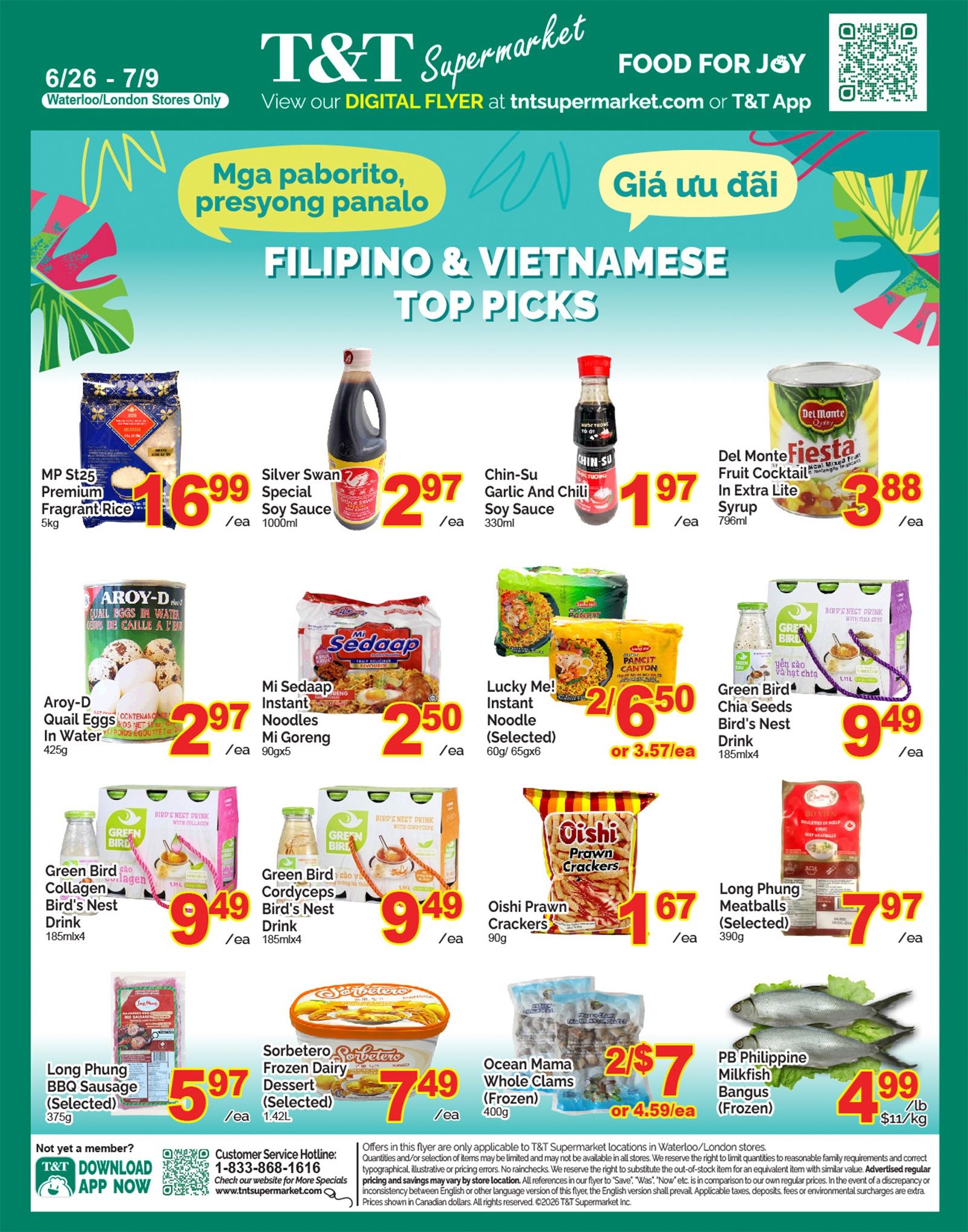 T&T Supermarket flyer page 7 featuring Filipino & Vietnamese Top Picks. Offers include MP St25 Premium Fragrant Rice 5kg for $16.99/ea, Silver Swan Special Soy Sauce 1000ml for $2.97/ea, Chin-Su Garlic And Chili Soy Sauce 330ml for $1.97/ea, and Del Monte Fiesta Fruit Cocktail in Extra Lite Syrup 796ml for $3.88/ea. Also featured are Aroy-D Quail Eggs in Water 425g for $2.97/ea, Mi Sedaap Instant Noodles Mi Goreng 90gx5 for $2.50/ea, Lucky Me! Instant Noodle (Selected) 60g/65gx6 for 2 for $6.50 or $3.57/ea, and Green Bird Chia Seeds Bird's Nest Drink 185mlx4 for $9.49/ea. Additional items are Green Bird Collagen Bird's Nest Drink 185mlx4 for $9.49/ea, Green Bird Cordyceps Bird's Nest Drink 185mlx4 for $9.49/ea, Oishi Prawn Crackers 90g for $1.67/ea, Long Phung Meatballs (Selected) 390g for $7.97/ea, Long Phung BBQ Sausage (Selected) 375g for $5.97/ea, Sorbetero Frozen Dairy Dessert (Selected) 1.42L for $7.49/ea, Ocean Mama Whole Clams (Frozen) 400g for 2 for $7 or $4.59/ea, and PB Philippine Milkfish Bangus (Frozen) for $4.99/lb or $11/kg.00/kg. Download the T&T app for more specials.
