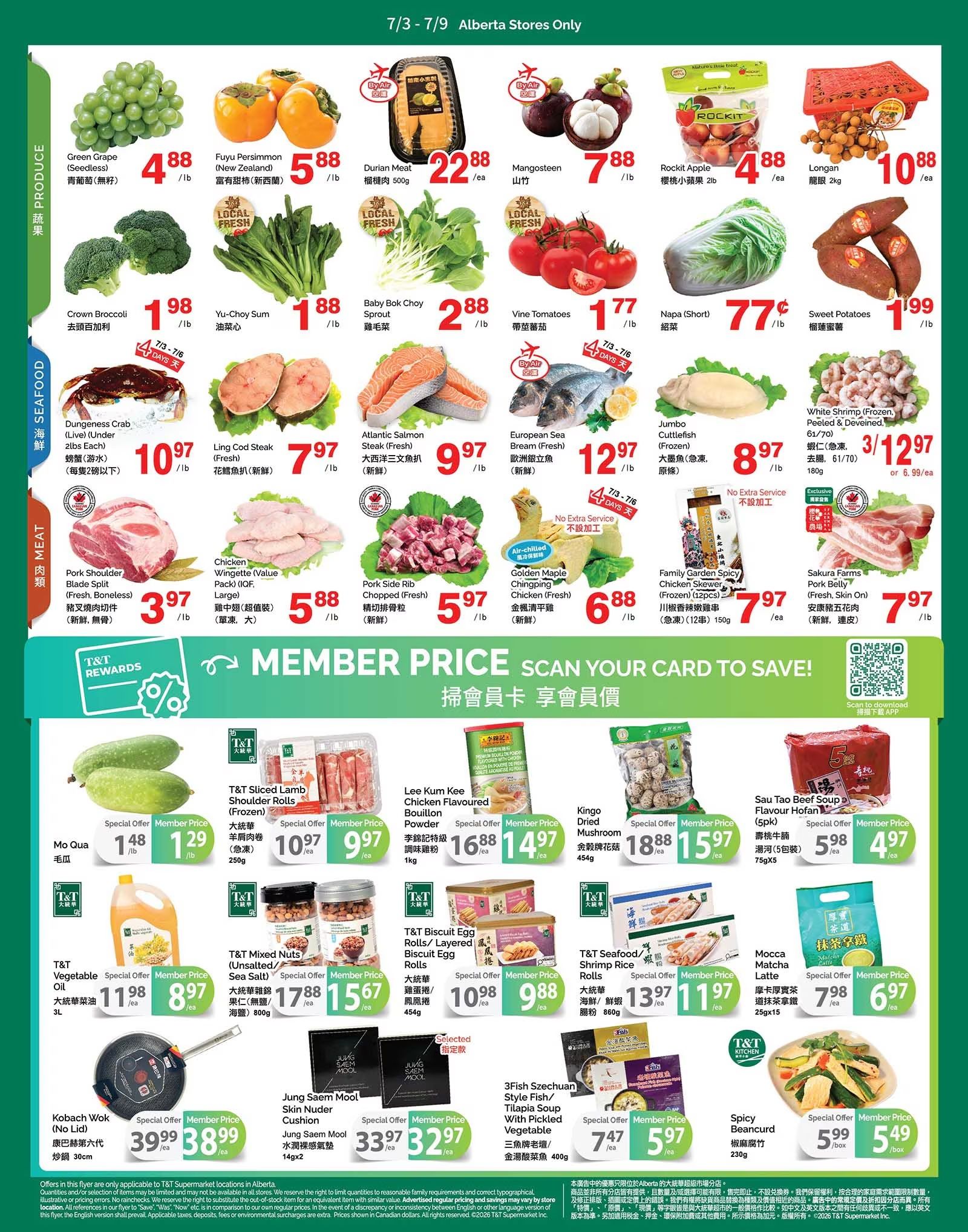 T & T Supermarket Alberta Weekly Flyer Specials, Page 2. Produce section features Green Grapes for $4.88/lb, Fuyu Persimmons (New Zealand) for $5.88/lb, Durian Meat (500g) for $22.88/ea, Mangosteen for $7.88/lb, Rockit Apples (2lb) for $4.88/ea, and Longan (2kg) for $10.88/ea. Also available are Crown Broccoli for $1.98/lb, Yu-Choy Sum for $1.88/lb, Baby Bok Choy Sprout for $2.88/lb, Vine Tomatoes for $1.77/lb, Napa (Short) for $0.77/lb, and Sweet Potatoes for $1.99/lb. Seafood section includes Dungeness Crab (Live, under 2lbs each) for $10.97/lb, Ling Cod Steak (Fresh) for $7.97/lb, Atlantic Salmon Steak (Fresh) for $9.97/lb, European Sea Bream (Fresh) for $12.97/lb, and Jumbo Cuttlefish (Frozen) for $8.97/lb. White Shrimp (Frozen, Peeled & Deveined, 61/70) is 3 lbs for $12.97 or $6.99/ea. Meat section offers Pork Shoulder Blade Split (Fresh, Boneless) for $3.97/lb, Chicken Wingette (Value Pack, IQF, Large) for $5.88/lb, Pork Side Rib Chopped (Fresh) for $5.97/lb, Golden Maple Chingping Chicken (Fresh) for $6.88/lb, and Sakura Farms Pork Belly (Fresh, Skin On) for $7.97/lb. Member prices are highlighted for T&T Sliced Lamb Shoulder Rolls (Frozen) at $1.29/lb (Special Offer $1.48/lb), Lee Kum Kee Chicken Flavoured Bouillon Powder (1kg) at $14.97/ea (Special Offer $16.88/ea), Kingo Dried Mushroom (454g) at $15.97/ea (Special Offer $18.88/ea), T&T Seafood/Shrimp Rice Rolls for $11.97/ea (Special Offer $13.97/ea), T&T Biscuit Egg Rolls (454g) at $9.88/ea (Special Offer $10.97/ea), T&T Mixed Nuts (Unsalted/Salted, 800g) at $15.67/ea (Special Offer $17.88/ea), and Family Garden Spicy Chicken Skewer (Frozen, 12pcs) for $7.97/ea. Other items include Mo Qua for $1.48/lb, T&T Vegetable Oil (3L) for $8.97/ea (Special Offer $11.98/ea), 3Fish Szechuan Style Fish/Tilapia Soup with Pickled Vegetable for $5.97/ea (Special Offer $7.47/ea), Kobach Wok (No Lid) for $38.99/ea (Special Offer $39.99/ea), Jung Saem Mool Skin Nuder Cushion for $32.97/ea (Special Offer $33.97/ea), Sau Tao Beef Soup Flavour Hofan (5pk) for $4.97/ea (Special Offer $5.98/ea), and Spicy Bean Curd for $5.49/box (Special Offer $5.99/box). The flyer also promotes T&T Rewards and scanning your card to save.