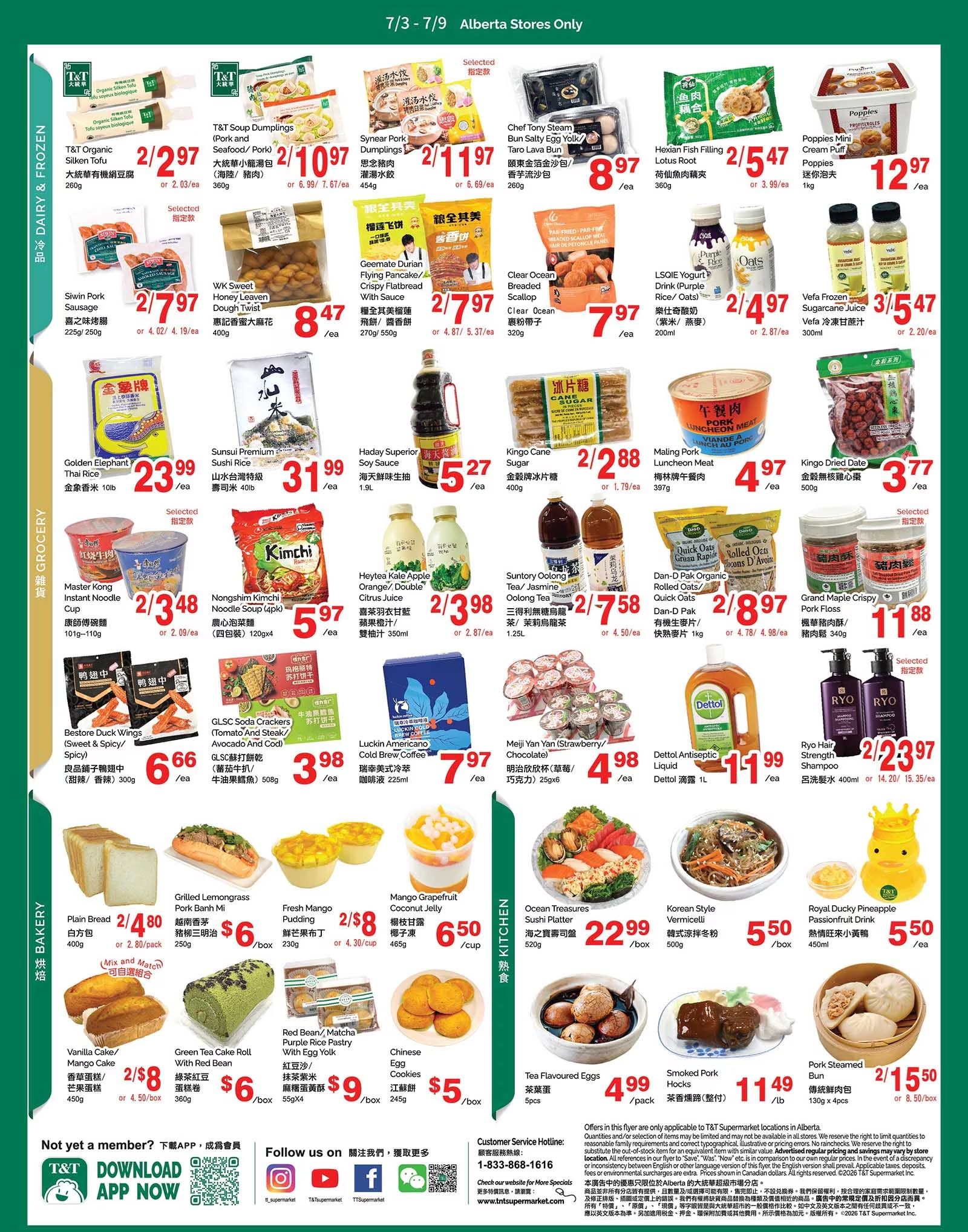 T & T Supermarket Alberta Weekly Flyer Specials, Page 3. Featured items include T&T Organic Silken Tofu for $2.97, T&T Soup Dumplings (Pork and Seafood/Pork) for $10.97, Syneark Pork Dumplings for $11.97, Chef Tony Steam Bun Salty Egg Yolk Taro Lava Bun for $8.97, Hexian Fish Filling Lotus Root for $5.47, and Poppies Mini Cream Puff for $12.97. Also available are Siwin Pork Sausage for $7.97, WK Sweet Honey Leaven Dough Twist for $8.47, Geemate Durian Flying Pancake/Crispy Flatbread with Sauce for $7.97, Clear Ocean Breaded Scallop for $7.97, LSQIE Yogurt Drink (Purple Rice/Oats) for $4.97, and Vefa Frozen Sugarcane Juice for $5.47. In the grocery section, find Golden Elephant Thai Rice for $23.99, Sunsui Premium Sushi Rice for $31.99, Haday Superior Soy Sauce for $5.27, Kingo Cane Sugar for $2.88, Maling Pork Luncheon Meat for $4.97, and Kingo Dried Date for $3.77. Master Kong Instant Noodle Cup is $3.48 for 2/3, Nongshim Kimchi Noodle Soup (4pk) is $5.97, Heytea Kale Apple Orange/Double Citrus Juice is $3.98 for 2/3, and Suntory Oolong Tea/Jasmine Oolong Tea is $7.58 for 2/. Dan-D Pak Organic Rolled Oats/Quick Oats are $8.97 for 2/, and Grand Maple Crispy Pork Floss is $11.88. Bestore Duck Wings (Sweet & Spicy/Spicy) are $6.66, GLSC Soda Crackers (Tomato and Steak)/Avocado and Cod) are $3.98, Luckin Americano Cold Brew Coffee is $7.97, and Dettol Antiseptic Liquid is $11.99. In the bakery section, Plain Bread is $4.80 for 2/, Grilled Lemongrass Pork Banh Mi is $6.00 per lb, and Fresh Mango Pudding is $8.00 for 2/. The kitchen section features Ocean Treasures Sushi Platter for $22.99, Korean Style Vermicelli for $5.50, Royal Ducky Pineapple Passionfruit Drink for $5.50, Green Tea Cake Roll with Red Bean for $6.00, Red Bean/Matcha Purple Rice Pastry with Egg Yolk for $9.00, Chinese Egg Cookies for $5.00, Tea Flavoured Eggs for $4.99, and Smoked Pork Hocks for $11.49. Pork Steamed Bun is $5.50 for 2/.