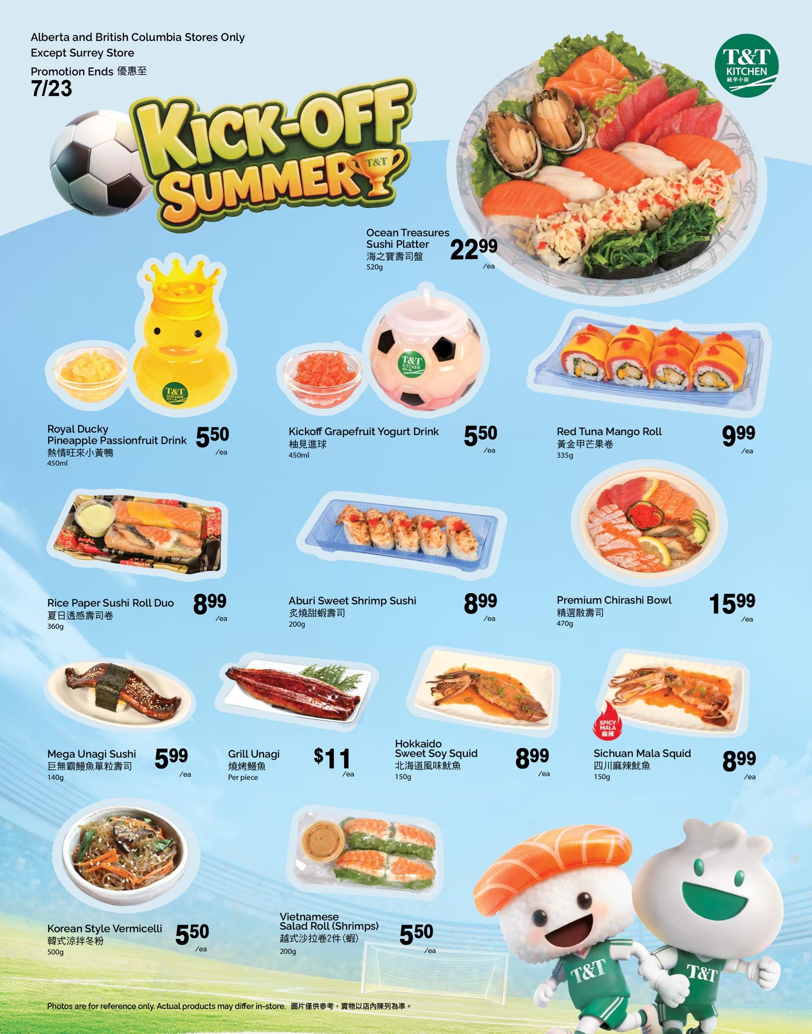 T & T Supermarket weekly flyer specials page 7, featuring a 'Kick-Off Summer' theme. Offers include Ocean Treasures Sushi Platter for $22.99/ea, Royal Ducky Pineapple Passionfruit Drink for $5.50/ea, Kickoff Grapefruit Yogurt Drink for $5.50/ea, and Red Tuna Mango Roll for $9.99/ea. Also available are Rice Paper Sushi Roll Duo for $8.99/ea, Aburi Sweet Shrimp Sushi for $8.99/ea, and Premium Chirashi Bowl for $15.99/ea. Other seafood specials include Mega Unagi Sushi for $5.99/ea, Grill Unagi for $11/ea, Hokkaido Sweet Soy Squid for $8.99/ea, and Sichuan Mala Squid for $8.99/ea. Additional items are Korean Style Vermicelli for $5.50/ea and Vietnamese Salad Roll (Shrimps) for $5.50/ea. The flyer is valid from July 3 to July 9, 2026, and is for Alberta and British Columbia stores only, excluding the Surrey store. Promotion ends 7/23.