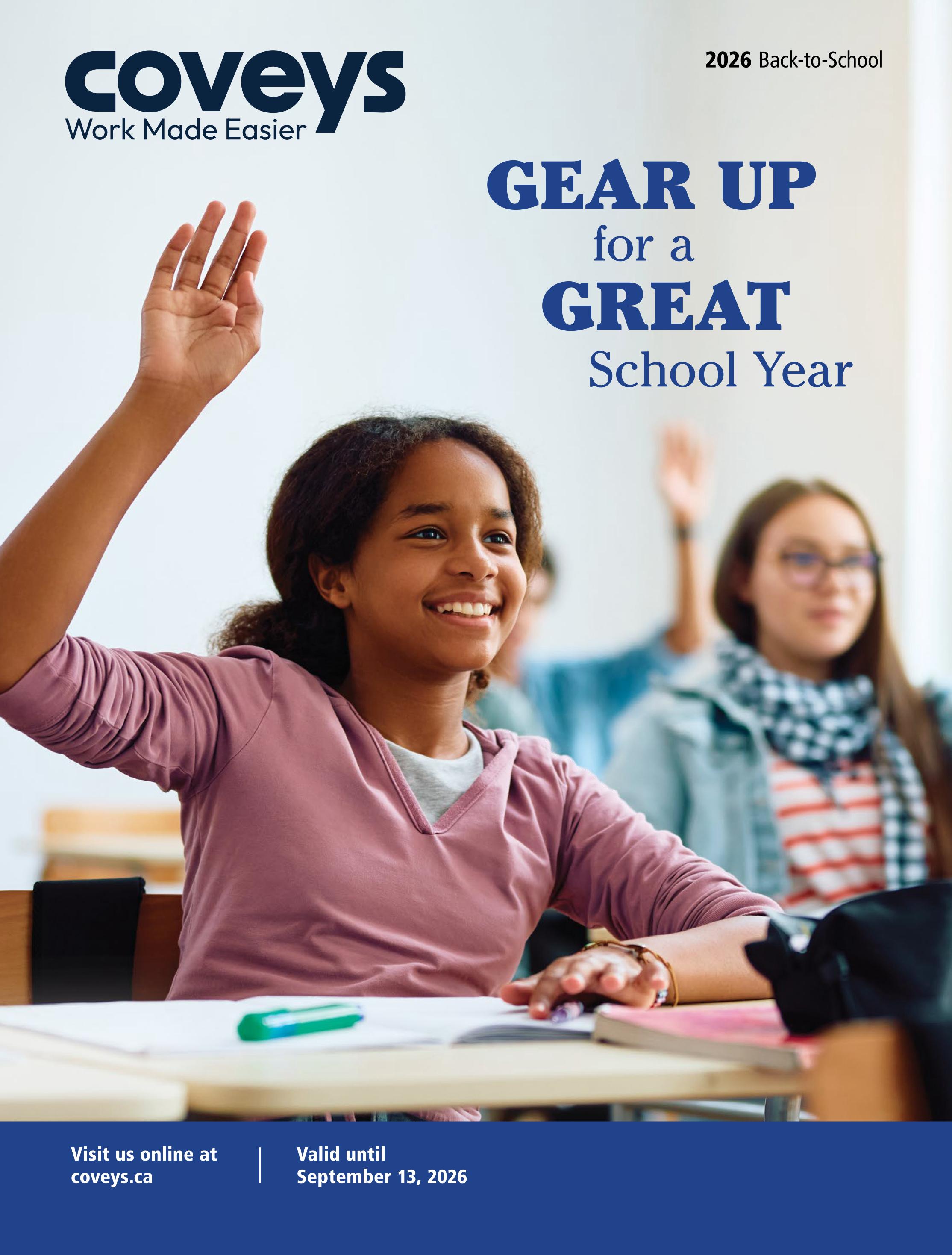 Coveys Work Made Easier 2026 Back-to-School flyer. Features students in a classroom setting with the headline 'Gear Up for a Great School Year'. Visit us online at coveys.ca. Valid until September 13, 2026.