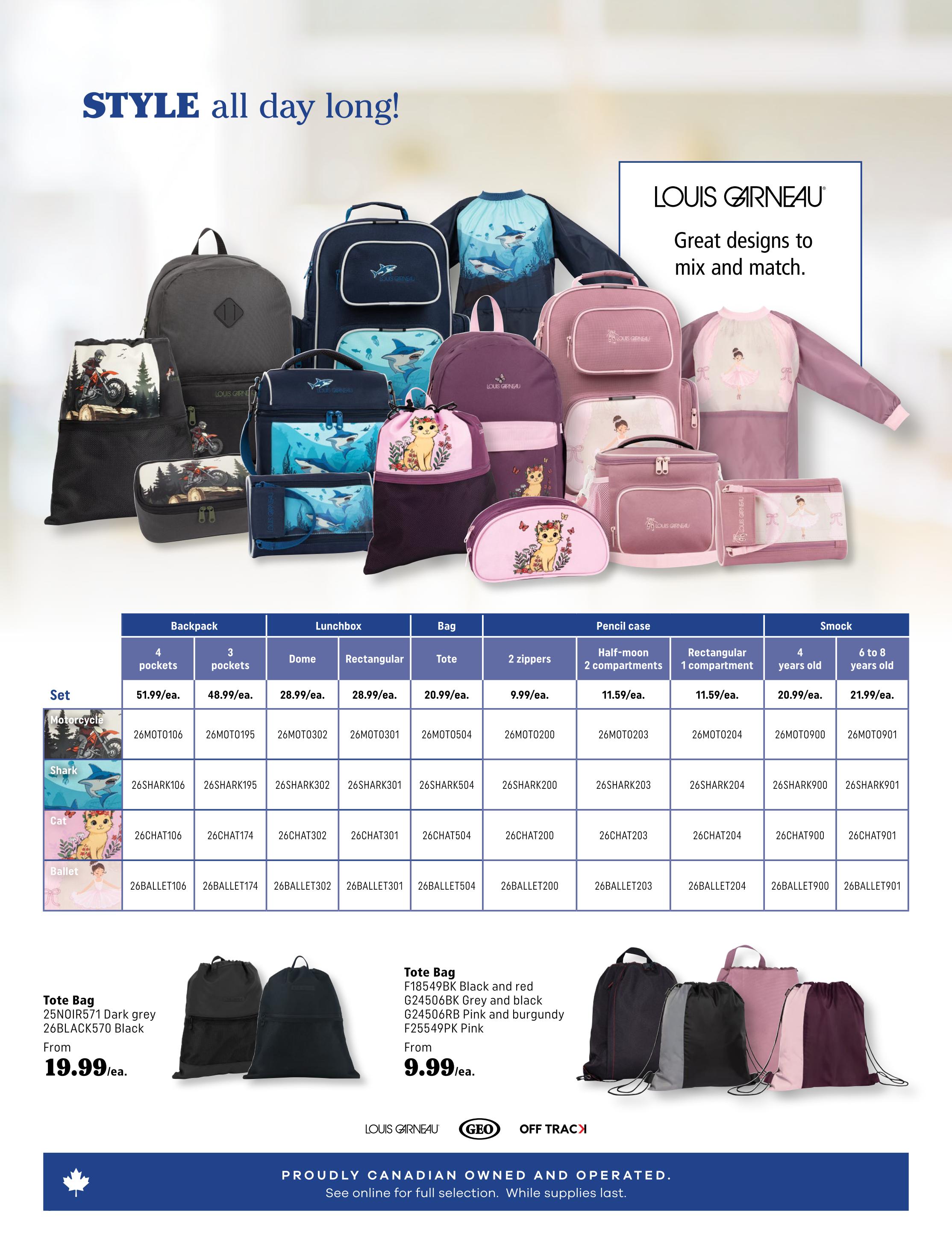 Covey Basics flyer page 4 features Louis Garneau backpacks, lunchboxes, bags, pencil cases, and smocks with designs for motorcycle, shark, cat, and ballet themes. Prices include: Backpacks starting at $48.99/ea. for 3 pockets and $51.99/ea. for 4 pockets. Lunchboxes are $28.99/ea. for dome and rectangular styles. Tote bags are $20.99/ea. Pencil cases range from $9.99/ea. for 2 zippers, $11.59/ea. for half-moon with 2 compartments, and $11.59/ea. for rectangular with 1 compartment. Smocks are available for $20.99/ea. for 4 years old and $21.99/ea. for 6 to 8 years old. Also featured are two styles of tote bags: one in Dark Grey and Black for $19.99/ea., and another in Black and red, Grey and black, Pink and burgundy for $9.99/ea. The page highlights 'STYLE all day long!' and 'Great designs to mix and match.