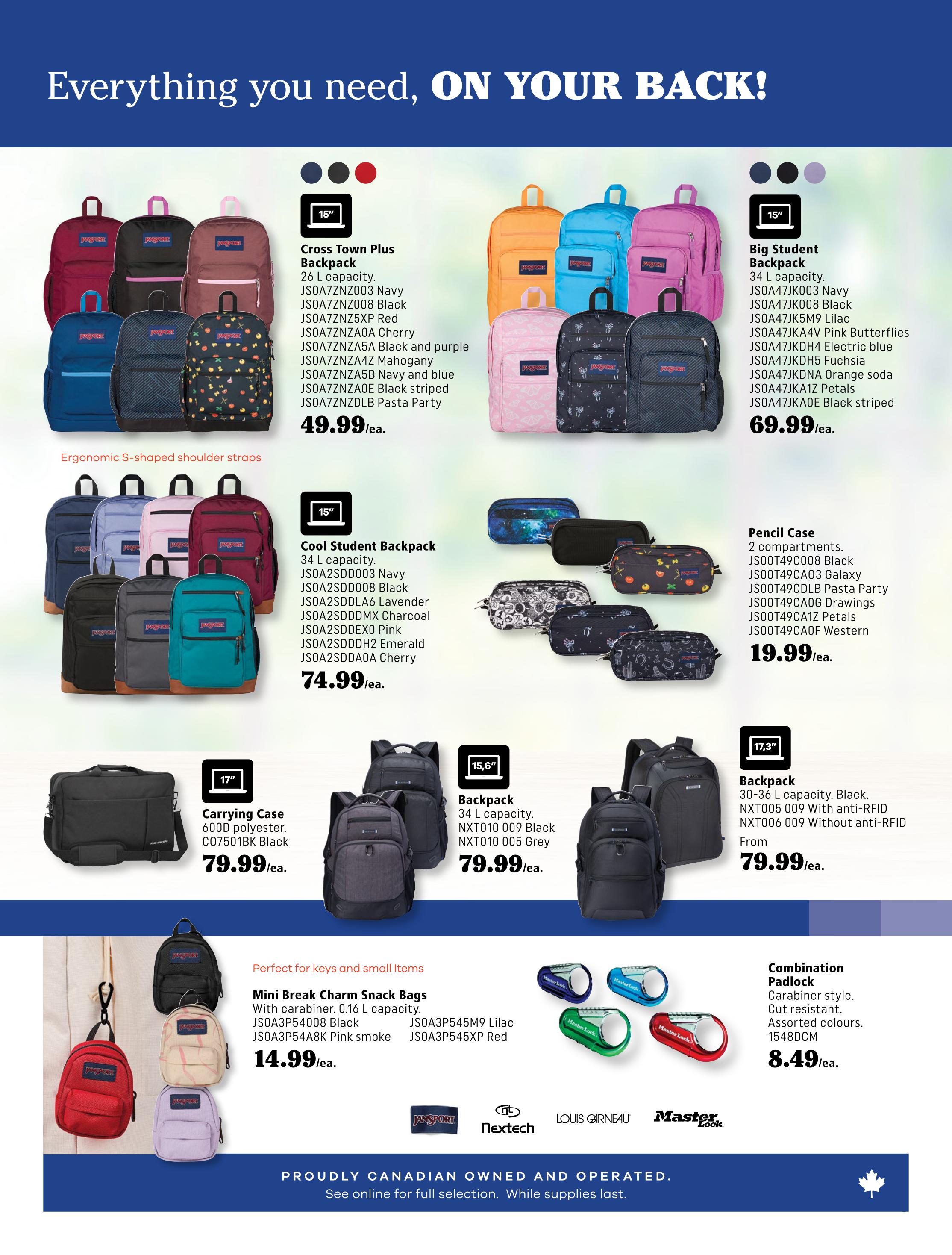 Covey Basics flyer page 9 features a selection of backpacks and accessories. The Cross Town Plus Backpack (26 L capacity) is available for $49.99 in various colours including Navy, Black, Red, Cherry, Black and purple, Mahogany, Navy and blue, Black striped, and Pasta Party. The Big Student Backpack (34 L capacity) is priced at $69.99 and comes in Navy, Black, Lilac, Pink Butterflies, Electric blue, Fuchsia, Orange soda, Petals, and Black striped. The Cool Student Backpack (34 L capacity) is $74.99 and offered in Navy, Black, Lavender, Charcoal, Pink, Emerald, and Cherry. A 15' Carrying Case made of 600D polyester is available for $79.99 in Black. A 15.6' backpack (34 L capacity) is $79.99 in Black or Grey. Another 17.3' backpack (30-36 L capacity) with or without anti-RFID is available from $79.99. Also featured are Pencil Cases for $19.99 in 2 compartments, with designs like Galaxy, Pasta Party, Drawings, Petals, and Western. Mini Break Charm Snack Bags (0.16 L capacity) with carabiner are $14.99 in Black, Pink smoke, Lilac, and Red. Combination Padlocks with carabiner style and cut resistant features are $8.49 in assorted colours. The page highlights 'Everything you need, ON YOUR BACK!' and 'Perfect for keys and small items.