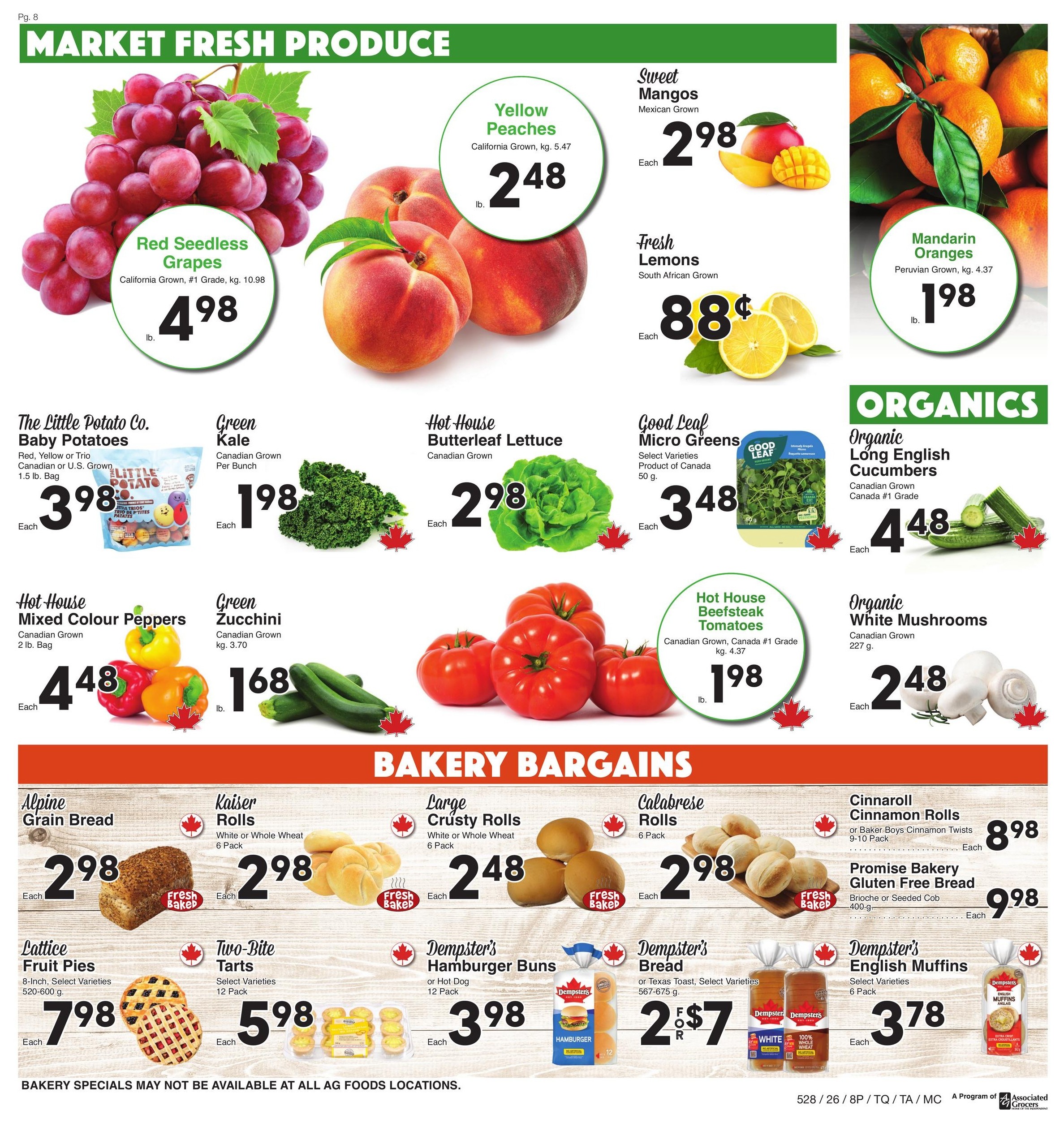 AG Foods weekly flyer specials, page 8, featuring Market Fresh Produce and Bakery Bargains. Produce highlights include Red Seedless Grapes for $4.98/lb, Yellow Peaches for $2.48/lb, Sweet Mangos for $2.98 each, Mandarin Oranges for $1.98/lb, and Fresh Lemons for $0.88 each. Also available are The Little Potato Co. Baby Potatoes for $3.98 each, Green Kale for $1.98 per bunch, Hot House Mixed Colour Peppers for $4.48 each, Green Zucchini for $1.68/lb, Hot House Butterleaf Lettuce for $2.98 each, Good Leaf Micro Greens for $3.48 each. Under Organics, find Organic Long English Cucumbers for $4.48 each and Organic White Mushrooms for $2.48 each. Bakery Bargains include Alpine Grain Bread for $2.98 each, Kaiser Rolls (White or Whole Wheat, 6 Pack) for $2.98 each, Large Crusty Rolls (White or Whole Wheat, 6 Pack) for $2.48 each, Calabrese Rolls (6 Pack) for $2.98 each, Cinnaroll Cinnamon Rolls or Baker Boys Cinnamon Twists (9-10 Pack) for $8.98 each. Also featured are Lattice Fruit Pies (8-inch, Select Varieties, 520-600 g) for $7.98 each, Two-Bite Tarts (Select Varieties, 12 Pack) for $5.98 each, Dempster's Hamburger Buns (12 Pack) for $3.98 each, Dempster's Bread (or Texas Toast, Select Varieties, 567-675 g) for 2 for $7, and Dempster's English Muffins (Select Varieties, 6 Pack) for $3.78 each. Bakery specials may not be available at all AG Foods locations.
