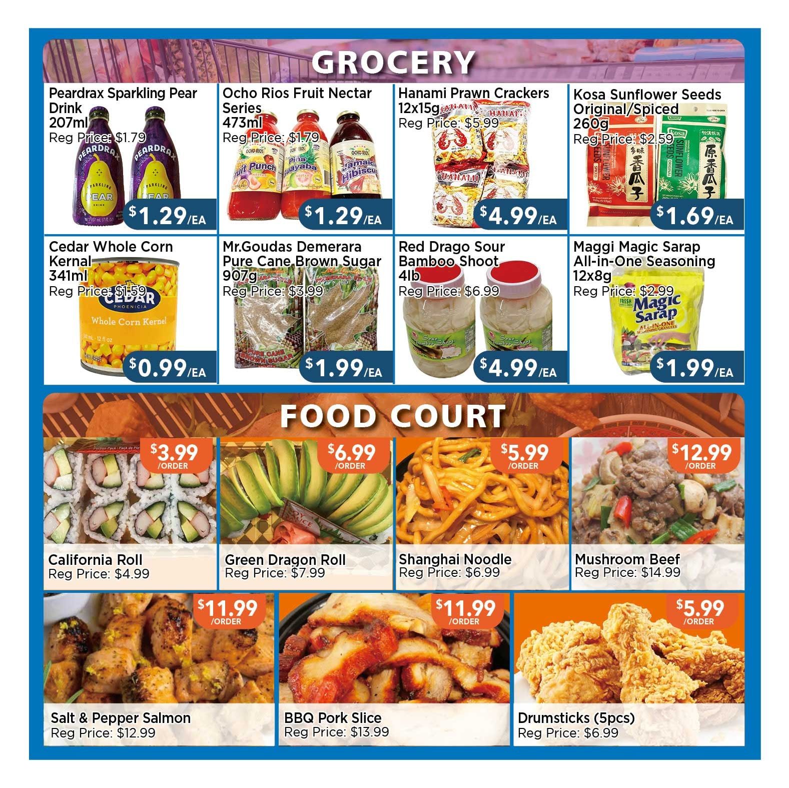 Blue Sky Supermarket weekly flyer specials page 2. Grocery section features Pearldrax Sparkling Pear Drink 207ml for $1.29 (regular price $1.79), Ocho Rios Fruit Nectar Series 473ml for $1.29 (regular price $1.79), Hanami Prawn Crackers 12x15g for $4.99 (regular price $5.99), and Kosa Sunflower Seeds Original/Spiced 260g for $1.69 (regular price $2.59). Also available are Cedar Whole Corn Kernal 341ml for $0.99 (regular price $1.59), Mr. Goudas Demerara Pure Cane Brown Sugar 907g for $1.99 (regular price $3.99), Red Drago Sour Bamboo Shoot 4lb for $4.99 (regular price $6.99), and Maggi Magic Sarap All-in-One Seasoning 12x8g for $1.99 (regular price $2.99). The Food Court section offers California Roll for $3.99/order (regular price $4.99), Green Dragon Roll for $6.99/order (regular price $7.99), Shanghai Noodle for $5.99/order (regular price $6.99), and Mushroom Beef for $12.99/order (regular price $14.99). Additional food court items include Salt & Pepper Salmon for $11.99/order (regular price $12.99), BBQ Pork Slice for $11.99/order (regular price $13.99), and Drumsticks (5pcs) for $5.99/order (regular price $6.99).