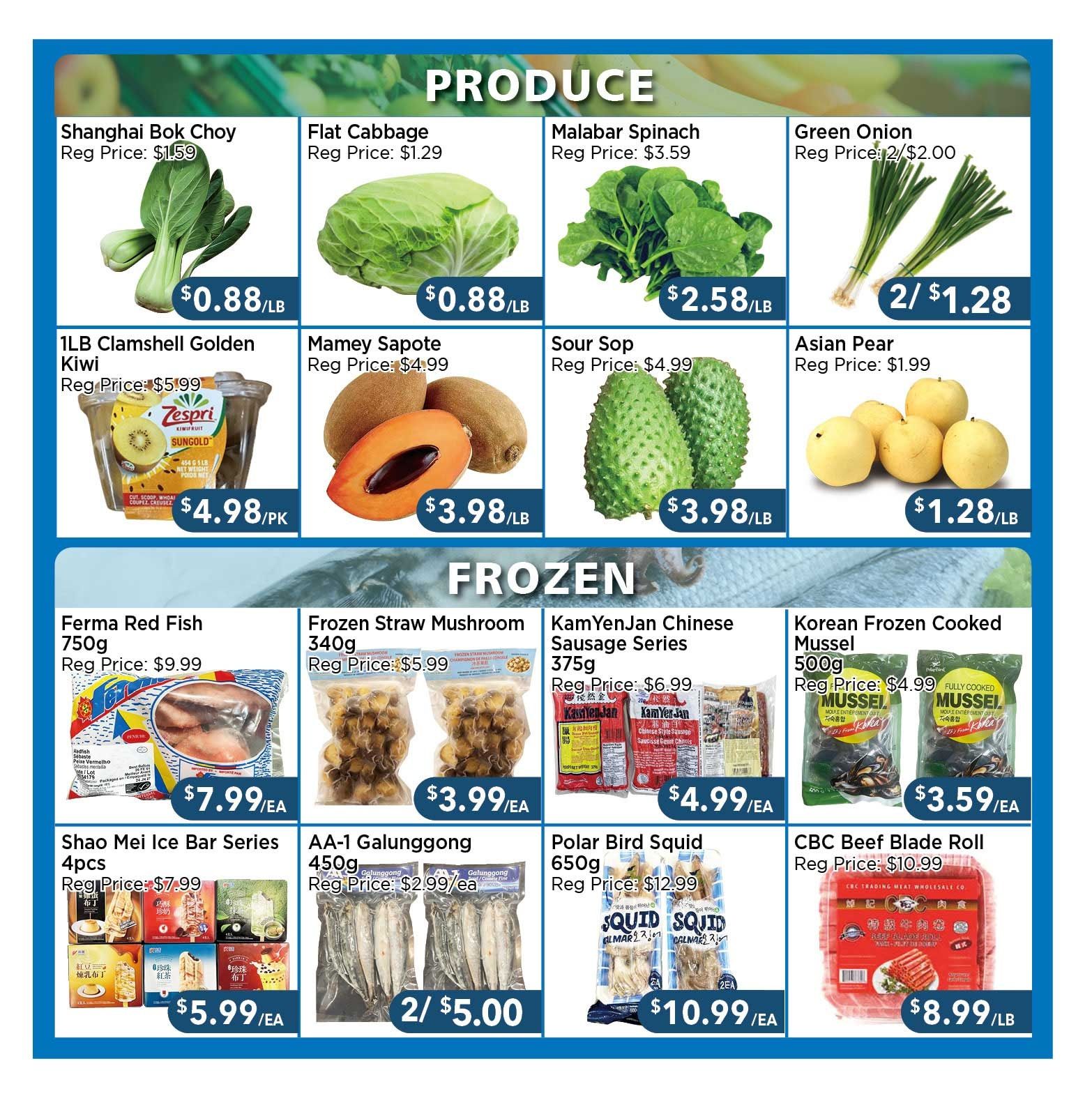 Blue Sky Supermarket weekly flyer specials page 3 features produce and frozen items. Produce includes Shanghai Bok Choy for $0.88/lb, Flat Cabbage for $0.88/lb, Malabar Spinach for $2.58/lb, Green Onion for 2/$1.28, 1LB Clamshell Golden Kiwi for $4.98/pk, Mamey Sapote for $3.98/lb, Sour Sop for $3.98/lb, and Asian Pear for $1.28/lb. Frozen items include Ferma Red Fish 750g for $7.99/ea, Frozen Straw Mushroom 340g for $3.99/ea, KamYenJan Chinese Sausage Series 375g for $4.99/ea, Korean Frozen Cooked Mussel 500g for $3.59/ea, Shao Mei Ice Bar Series 4pcs for $5.99/ea, AA-1 Galunggong 450g for 2/$5.00, Polar Bird Squid 650g for $10.99/ea, and CBC Beef Blade Roll for $8.99/lb.