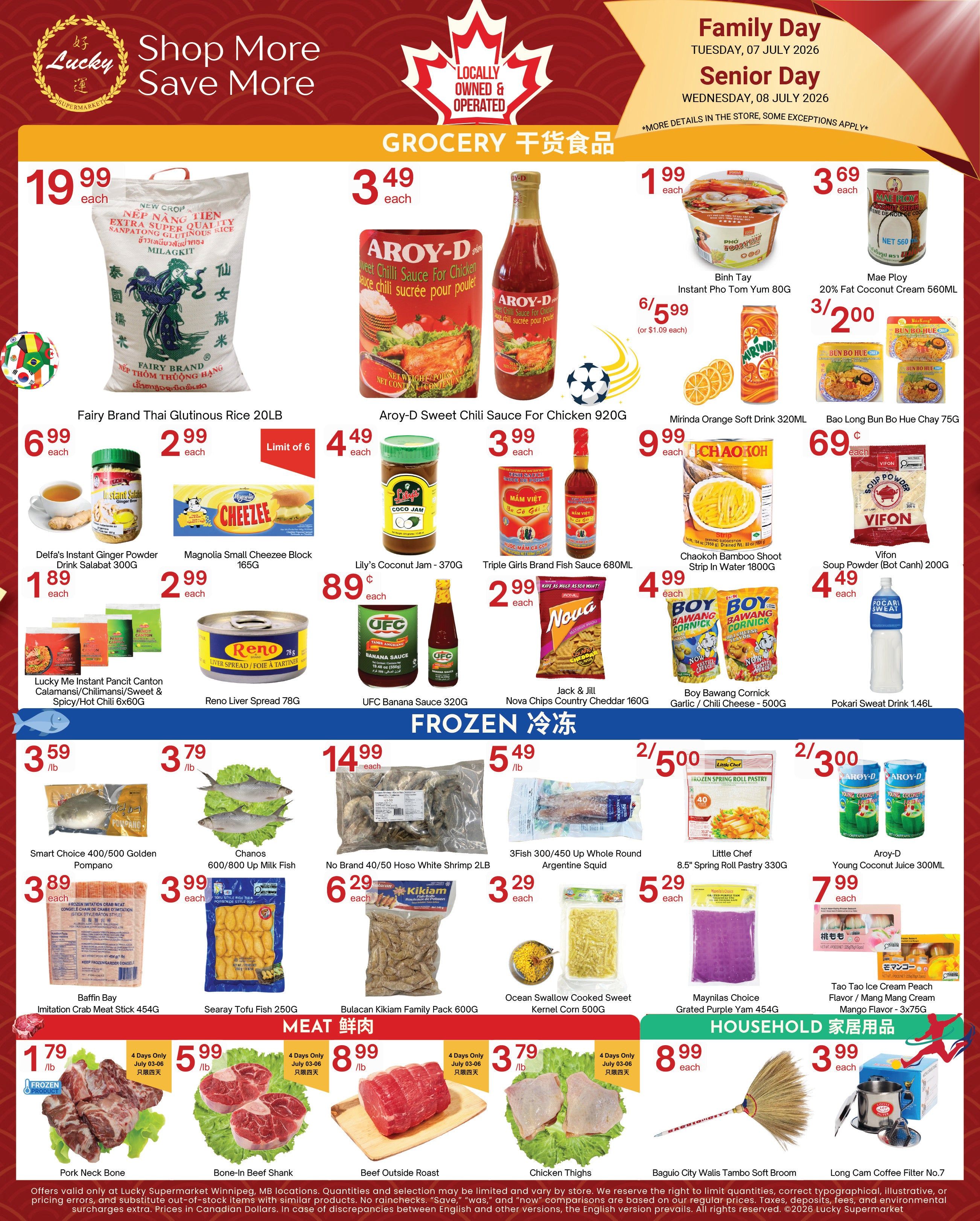 Lucky Supermarket weekly flyer specials for Winnipeg, page 2. Featured grocery items include Fairy Brand Thai Glutinous Rice 20LB for $19.99, Aroy-D Sweet Chili Sauce for Chicken 920G for $3.49, and Instant Pho Tom Yum 80G for $1.99. Also available are Mae Ploy 20% Fat Coconut Cream 560ML for $3.69, Mirinda Orange Soft Drink 320ML for $9.99, and Bao Long Bun Bo Hue Chay 75G for $0.69. Other deals include Delfa's Instant Ginger Powder Drink Salabat 300G for $2.99, Magnolia Small Cheezee Block 165G for $4.49, Lily's Coconut Jam - 370G for $0.89, Triple Girls Brand Fish Sauce 680ML for $3.99, and Vifon Soup Powder (Bot Canh) 200G for $4.49. Frozen section highlights include Smart Choice 400/500 Golden Pompano for $3.89/lb, Chanos 600/800 Up Milk Fish for $3.79/lb, No Brand 40/50 Hoso White Shrimp 2LB for $14.99, Baffin Bay Imitation Crab Meat Stick 454G for $3.99, Searay Tofu Fish 250G for $6.29, Bulacan Kikiam Family Pack 600G for $2.99, 3Fish 300/450 Up Whole Round Argentine Squid for $3.29/lb, Ocean Swallow Cooked Sweet Kernel Corn 500G for $5.29, Little Chef 8.5' Spring Roll Pastry 330G for $2.50, and Aroy-D Young Coconut Juice 300ML for $2.00. Meat specials include Pork Neck Bone for $1.79/lb (4 days only July 03-06), Bone-In Beef Shank for $5.99/lb (4 days only July 03-06), and Beef Outside Roast for $8.99/lb (4 days only July 03-06). Also featured are Chicken Thighs for $3.79/lb and Baguio City Walis Tambo Soft Broom for $8.99. Household items include Long Cam Coffee Filter No. 7 for $3.99. Offers valid only at Lucky Supermarket Winnipeg, MB locations.