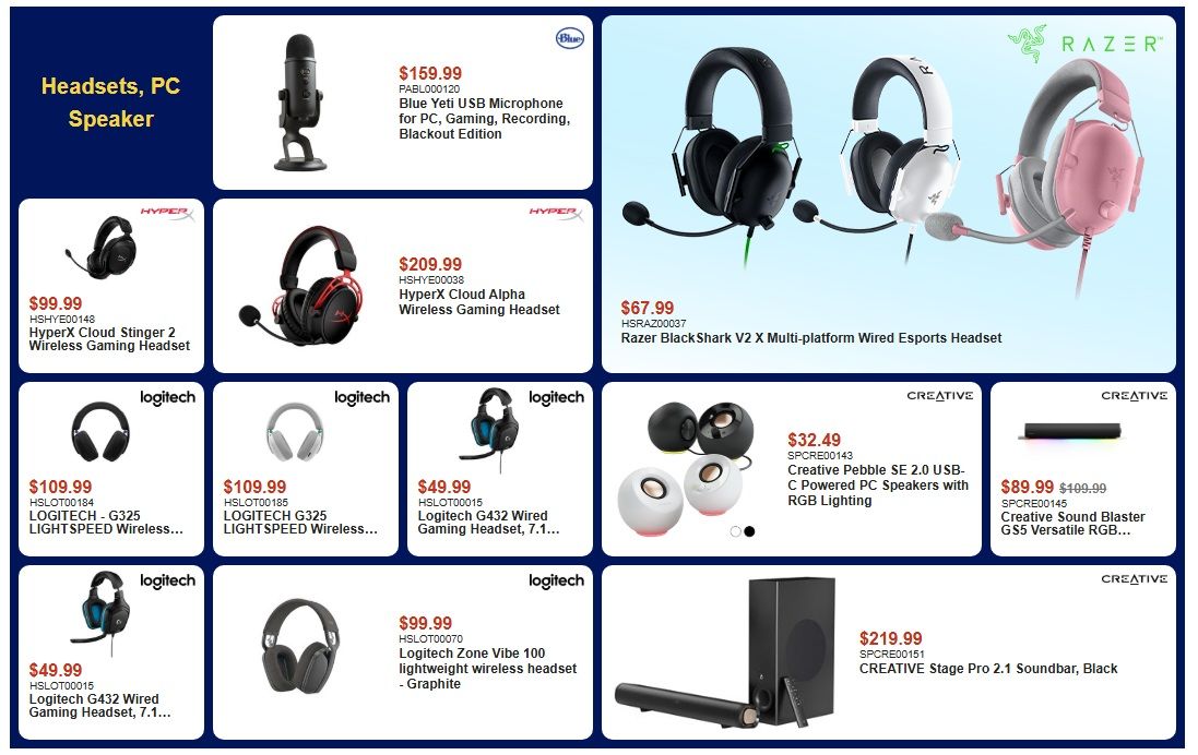Canada Computers Weekly Flyer Specials Page 7 features headsets, PC speakers, and microphones. On this page, find the Blue Yeti USB Microphone for PC, Gaming, Recording, Blackout Edition for $159.99. Also available are the HyperX Cloud Stinger 2 Wireless Gaming Headset for $99.99 and the HyperX Cloud Alpha Wireless Gaming Headset for $209.99. Razer Black Shark V2 X Multi-platform Wired Esports Headset is priced at $67.99. Logitech G325 LIGHTSPEED Wireless Gaming Headsets are available for $109.99 each. The Logitech G432 Wired Gaming Headset, 7.1 is on sale for $49.99. Logitech Zone Vibe 100 lightweight wireless headset in Graphite is $99.99. Creative Pebble SE 2.0 USB-C Powered PC Speakers with RGB Lighting are $32.49. The Creative Sound Blaster GS5 Versatile RGB is $89.99, down from $100.99. Finally, the CREATIVE Stage Pro 2.1 Soundbar, Black is available for $219.99.