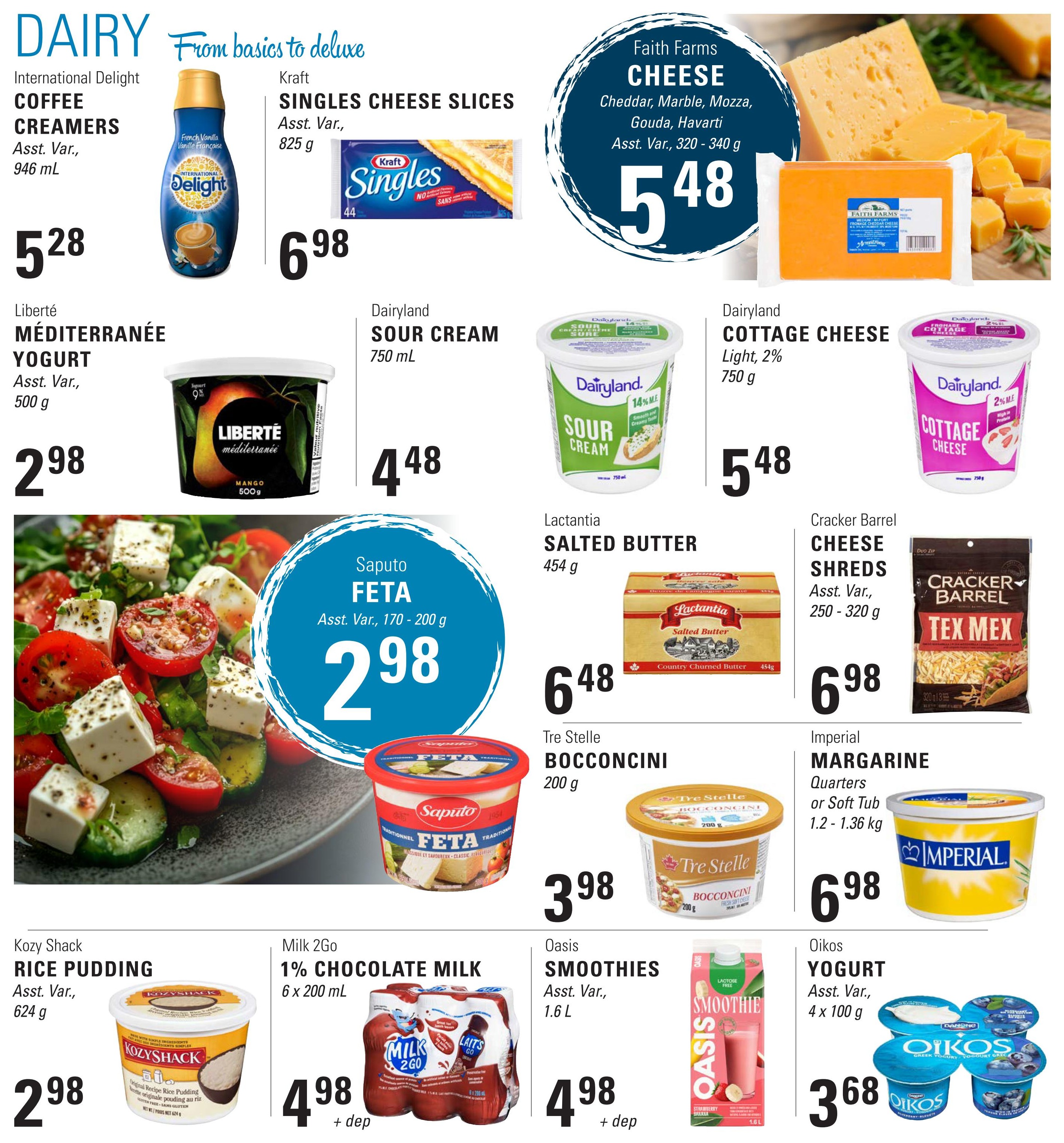 Askew's Foods weekly flyer specials page 8 features a variety of dairy products. International Delight Coffee Creamers are $5.28 for 946 mL. Kraft Singles Cheese Slices are $6.98 for 825 g. Liberté Méditerranée Yogurt is $2.98 for 500 g. Dairyland Sour Cream is $4.48 for 750 mL. Faith Farms Cheese, including Cheddar, Marble, Mozza, Gouda, and Havarti, is $5.48 for 320-340 g. Saputo Feta cheese is $2.98 for 170-200 g. Dairyland Cottage Cheese (2% light) is $5.48 for 750 g. Lactantia Salted Butter is $6.48 for 454 g. Cracker Barrel Cheese Shreds (Tex Mex) are $6.98 for 250-320 g. Tre Stelle Bocconcini are $3.98 for 200 g. Imperial Margarine Quarters or Soft Tub are $6.98 for 1.2-1.36 kg. Kozy Shack Rice Pudding is $2.98 for 624 g. Milk 2Go 1% Chocolate Milk (6 x 200 mL) is $4.98 plus deposit. Oasis Smoothies (1.6 L) are $4.98 plus deposit. Oikos Yogurt (4 x 100 g) is $3.68.