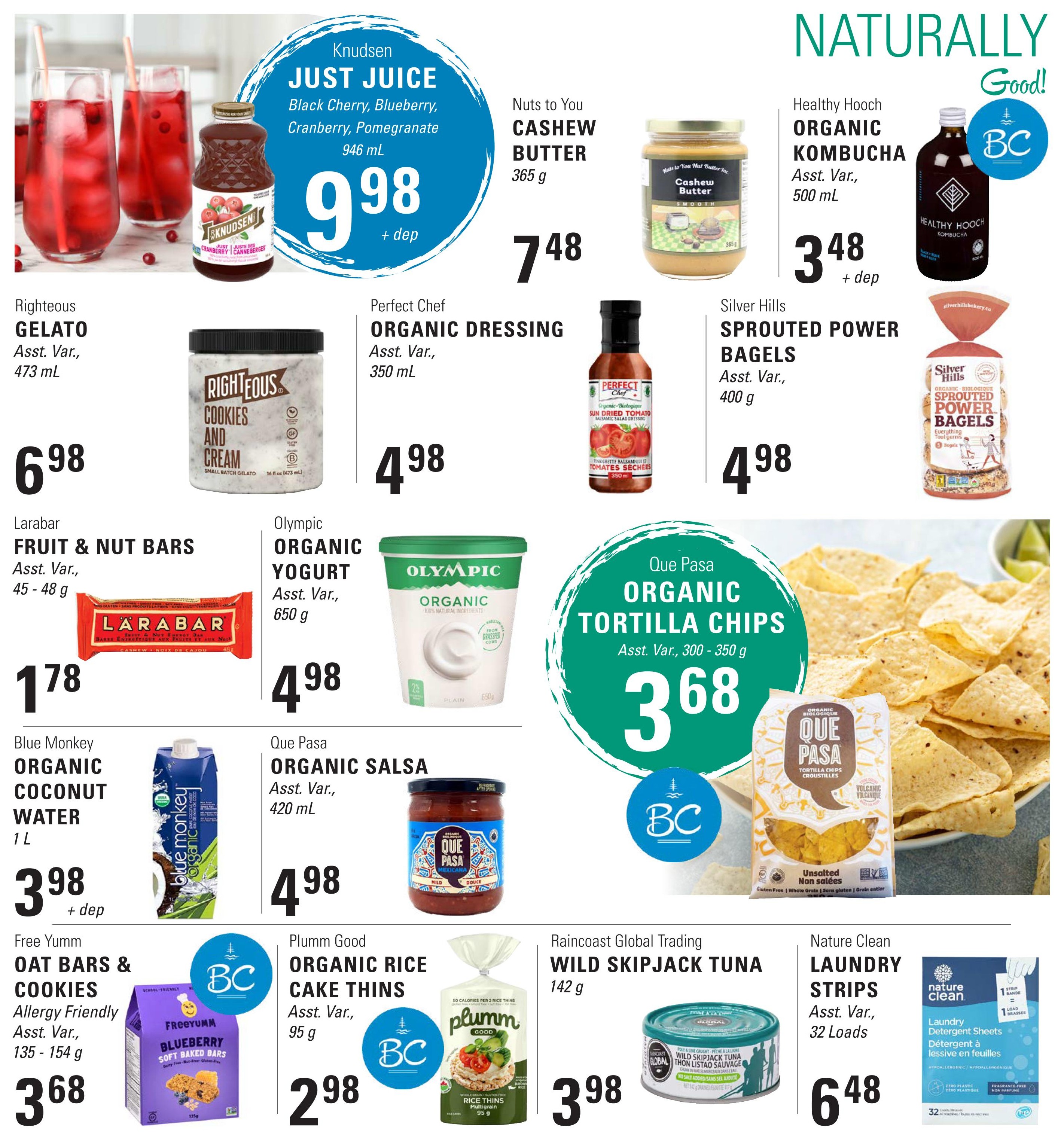Askew's Foods weekly flyer specials page 11 featuring a variety of organic and natural products. Highlights include Knudsen Just Juice in Black Cherry, Blueberry, Cranberry, Pomegranate flavour for $9.98, Nuts to You Cashew Butter for $7.48, and Healthy Hooch Organic Kombucha for $3.48. Also featured are Righteous Gelato for $6.98, Perfect Chef Organic Dressing for $4.98, Silver Hills Sprouted Power Bagels for $4.98, Larabar Fruit & Nut Bars for $1.78, Olympic Organic Yogurt for $4.98, Que Pasa Organic Tortilla Chips for $3.68, Blue Monkey Organic Coconut Water for $3.98, Free Yumm Oat Bars & Cookies for $3.68, Plumm Good Organic Rice Cake Thins for $2.98, Raincoast Global Trading Wild Skipjack Tuna for $3.98, and Nature Clean Laundry Strips for $6.48.