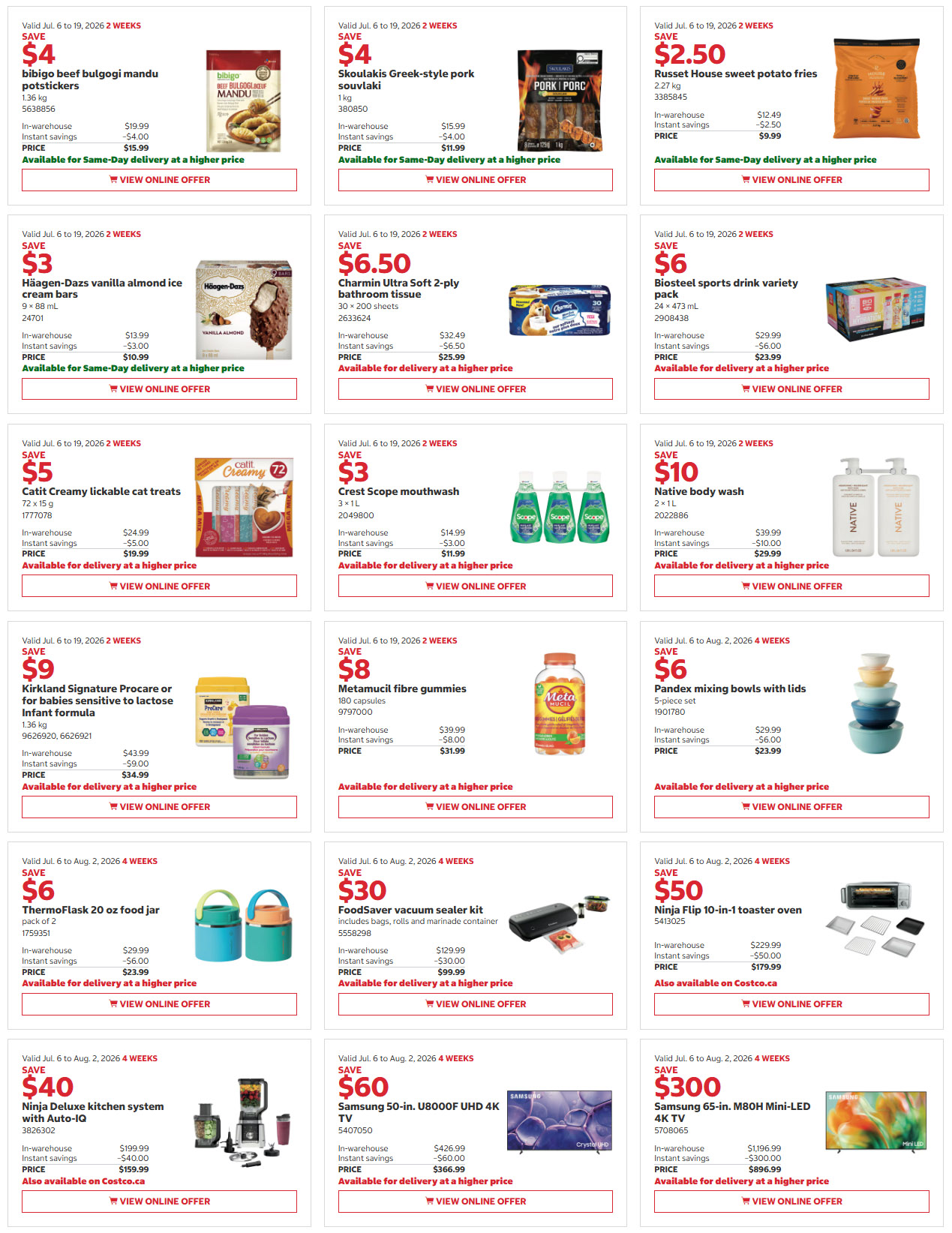 Costco flyer page 2 features savings from July 6 to July 19, 2026. Offers include $4 off bibigo beef bulgogi mandu potstickers, $4 off Skoularikis Greek-style pork souvlaki, and $2.50 off Russet House sweet potato fries. Also available are $3 off Häagen-Dazs vanilla almond ice cream bars, $6.50 off Charmin Ultra Soft 2-ply bathroom tissue, and $6 off Biosteel sports drink variety pack. Additional deals include $5 off Catit Creamy lickable cat treats, $3 off Crest Scope mouthwash, and $10 off Native body wash. For larger savings, get $9 off Kirkland Signature Procare or for babies sensitive to lactose infant formula, $8 off Metamucil fibre gummies, and $6 off Pandex mixing bowls with lids. Other featured items are $6 off ThermoFlask 20 oz food jar, $30 off FoodSaver vacuum sealer kit, $50 off Ninja Flip 10-in-1 toaster oven, $40 off Ninja Deluxe kitchen system with Auto-IQ, $300 off Samsung 65-in. M80H Mini-LED 4K TV, and $300 off Samsung 65-in. M80H Mini-LED 4K TV.