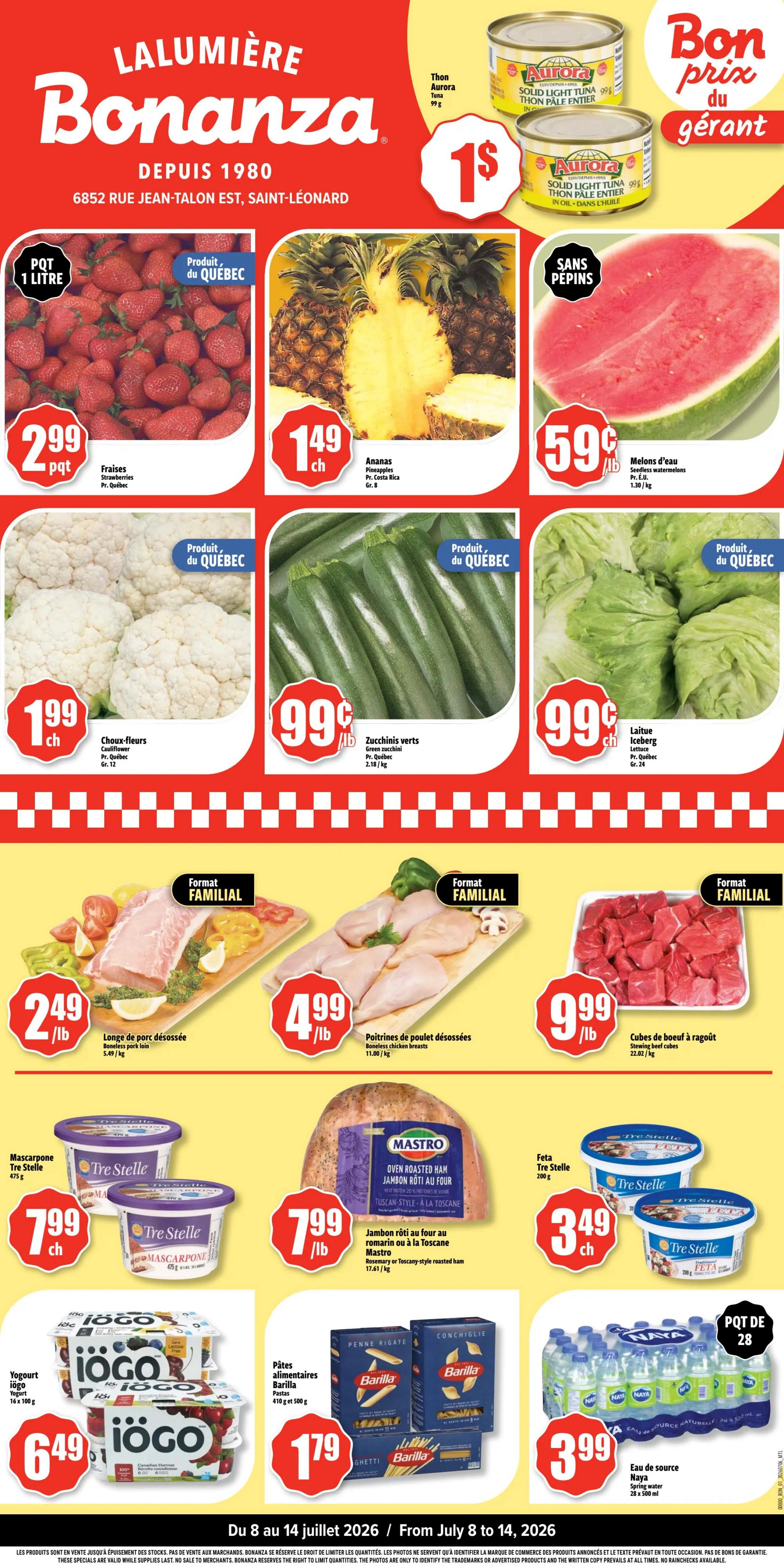 Bonanza weekly flyer specials page 1 features a selection of fresh produce and grocery items. Highlighted are 1-litre containers of strawberries for $2.99 per package, pineapples for $1.49 each, and seedless watermelons for $0.59 per pound. Also featured are cauliflowers for $1.99 each, green zucchinis for $0.99 per pound, and iceberg lettuce for $0.99 each. Meat specials include boneless pork loin for $2.49 per pound, boneless chicken breasts for $4.99 per pound, and stewing beef cubes for $9.99 per pound. Other deals include Tre Stelle mascarpone cheese for $7.99 each, Mastro oven-roasted ham for $7.99 per pound, Tre Stelle feta cheese for $3.49 each, Iögo yogurt for $6.49 for a 16x100g pack, Barilla pasta for $1.79, and Naya spring water for $3.99 for a 28x500ml pack. The flyer is valid from July 8 to July 14, 2026.