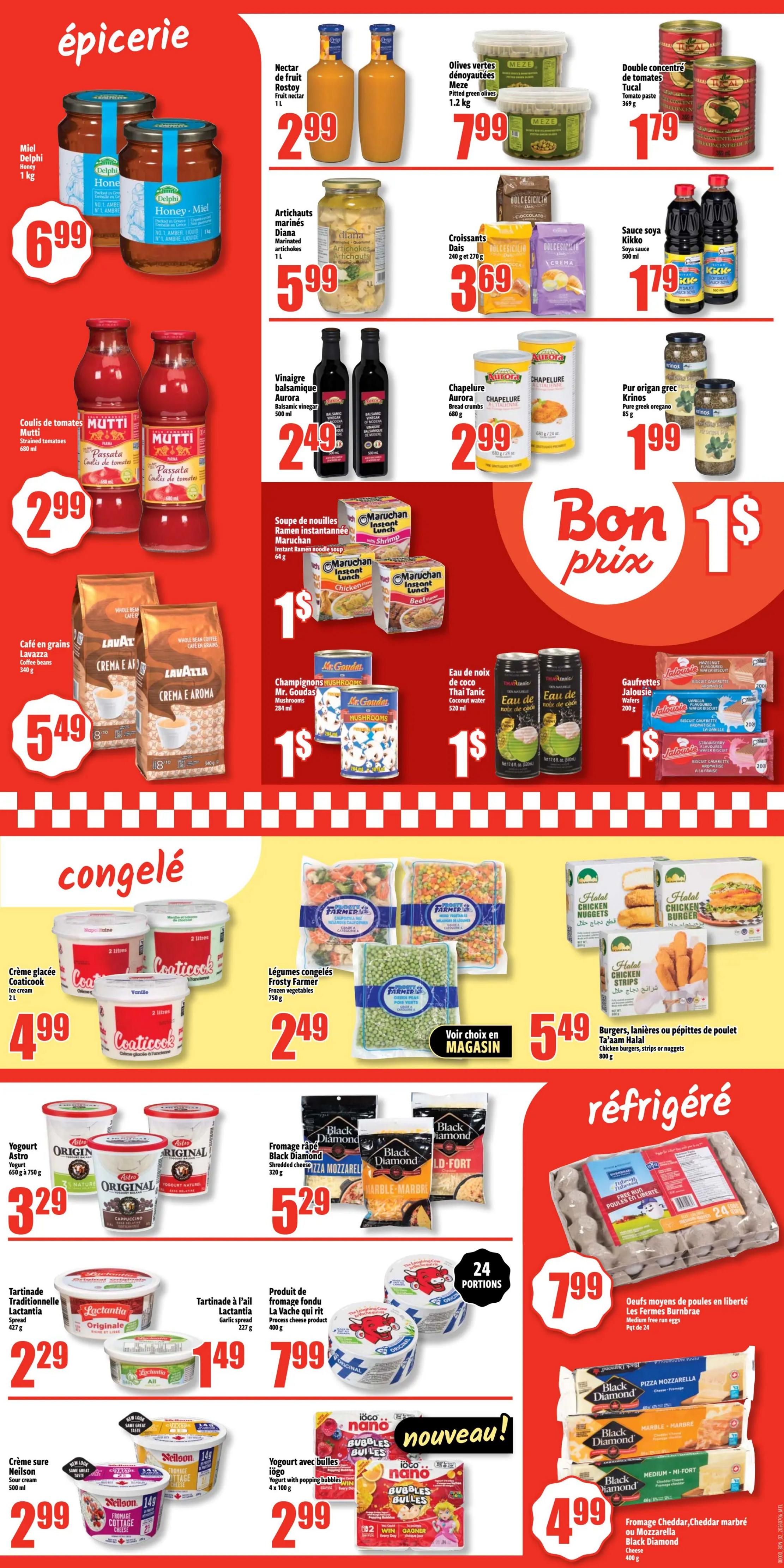 Bonanza weekly flyer specials page 2 features a variety of grocery items. In the grocery section, find Delphi Honey for $6.99, Mutti Strained Tomatoes for $2.99, Rostoy Nectar for $2.99, Meze Pitted Green Olives for $7.99, and Tugal Double Concentrated Tomato Paste for $1.79. Also available are Diana Marinated Artichokes for $5.99, D'ais Croissants for $3.69, Aurora Balsamic Vinegar for $2.49, Chapelure Aurora Bread Crumbs for $2.99, and Krinos Pure Greek Oregano for $1.99. Special 'Bon Prix' deals include Maruchan Instant Ramen Noodle Soup for $1, Mr. Goudas Mushrooms for $1, Thai Tanic Coconut Water for $1, and Jalousie Wafers for $1. Lavazza Coffee Beans are priced at $5.49. In the frozen section, Coaticook Ice Cream is $4.99 and Frosty Farmer Frozen Vegetables are $2.49. Ta'aam Halal Chicken Burgers, Strips or Nuggets are $5.49. The refrigerated section highlights Les Fermes Burnbrae Medium Free Run Eggs for $7.99. Other refrigerated items include Astro Yogurt for $3.29, Black Diamond Shredded Cheese for $5.29, Lactantia Spread for $2.29, Lactantia Garlic Spread for $1.49, La Vache qui rit Process Cheese Product for $7.99, Neilson Sour Cream for $2.99, IOGO Nano Yogurt with Popping Bubbles for $2.99, and Black Diamond Cheddar or Mozzarella Cheese for $4.99.
