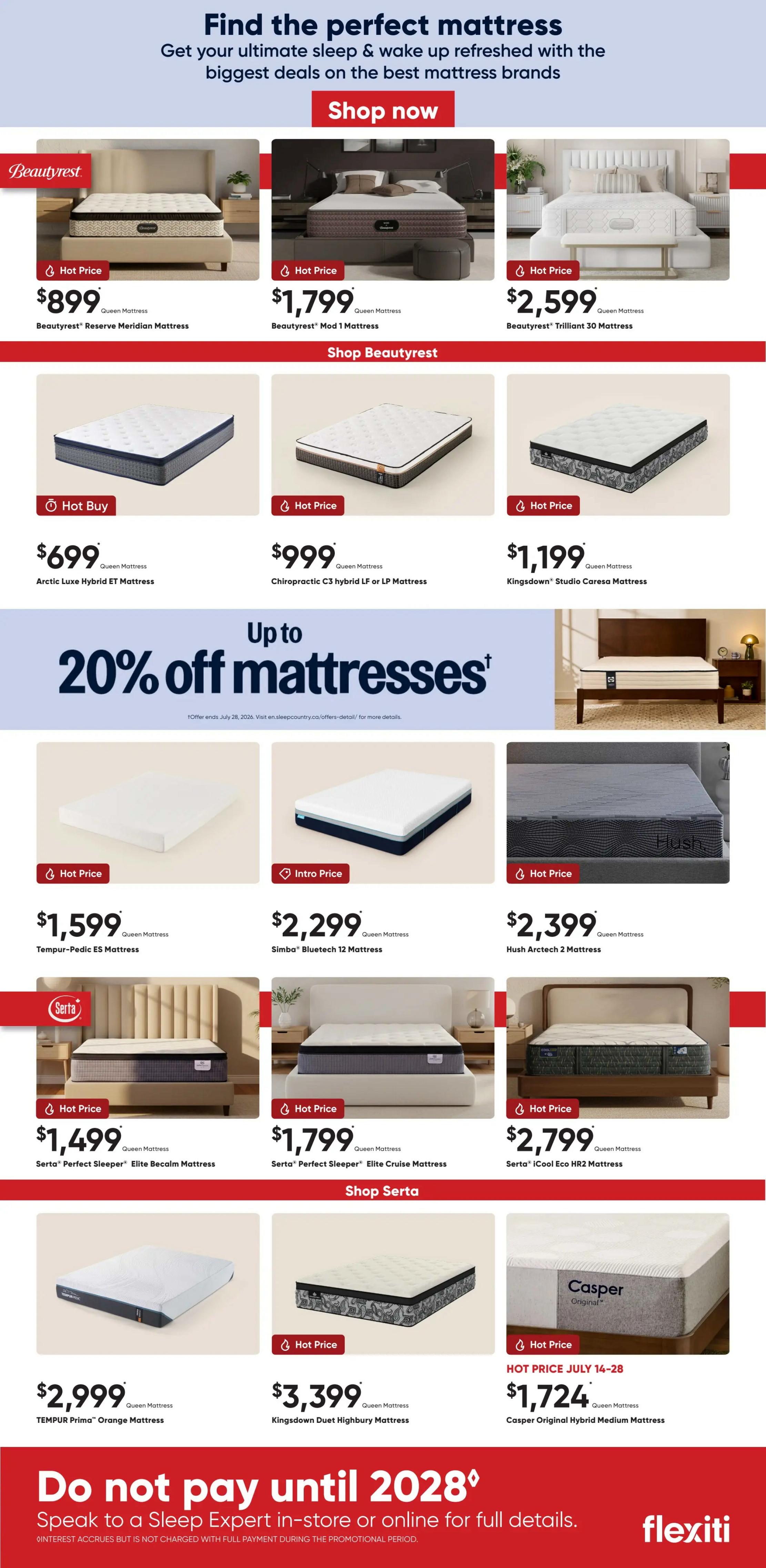 Sleep Country flyer page 3 featuring a wide selection of mattresses. Top row includes Beautyrest mattresses: Reserve Meridian Mattress for $899, Mod 1 Mattress for $1,799, and Trilliant 30 Mattress for $2,599. Below are more Beautyrest options: Arctic Luxe Hybrid ET Mattress for $699, Chiropractic C3 Hybrid LF or LP Mattress for $999, and Kingsdown Studio Caresa Mattress for $1,199. A banner advertises up to 20% off mattresses. Featured mattresses include Tempur-Pedic ES Mattress for $1,599, Simba Bluetech 12 Mattress for $2,299, and Hush Arctech 2 Mattress for $2,399. The Serta section showcases Serta Perfect Sleeper Elite Becalm Mattress for $1,499, Serta Perfect Sleeper Elite Cruise Mattress for $1,799, and Serta iCool Eco HR2 Mattress for $2,799. The bottom row highlights TEMPUR Prima Orange Mattress for $2,999, Kingsdown Duet Highbury Mattress for $3,399, and Casper Original Hybrid Medium Mattress for $1,724 with a hot price from July 14-28. A promotional message states 'Do not pay until 2028' with interest accruing but not charged during the promotional period. The page also features the 'flexiti' payment option.