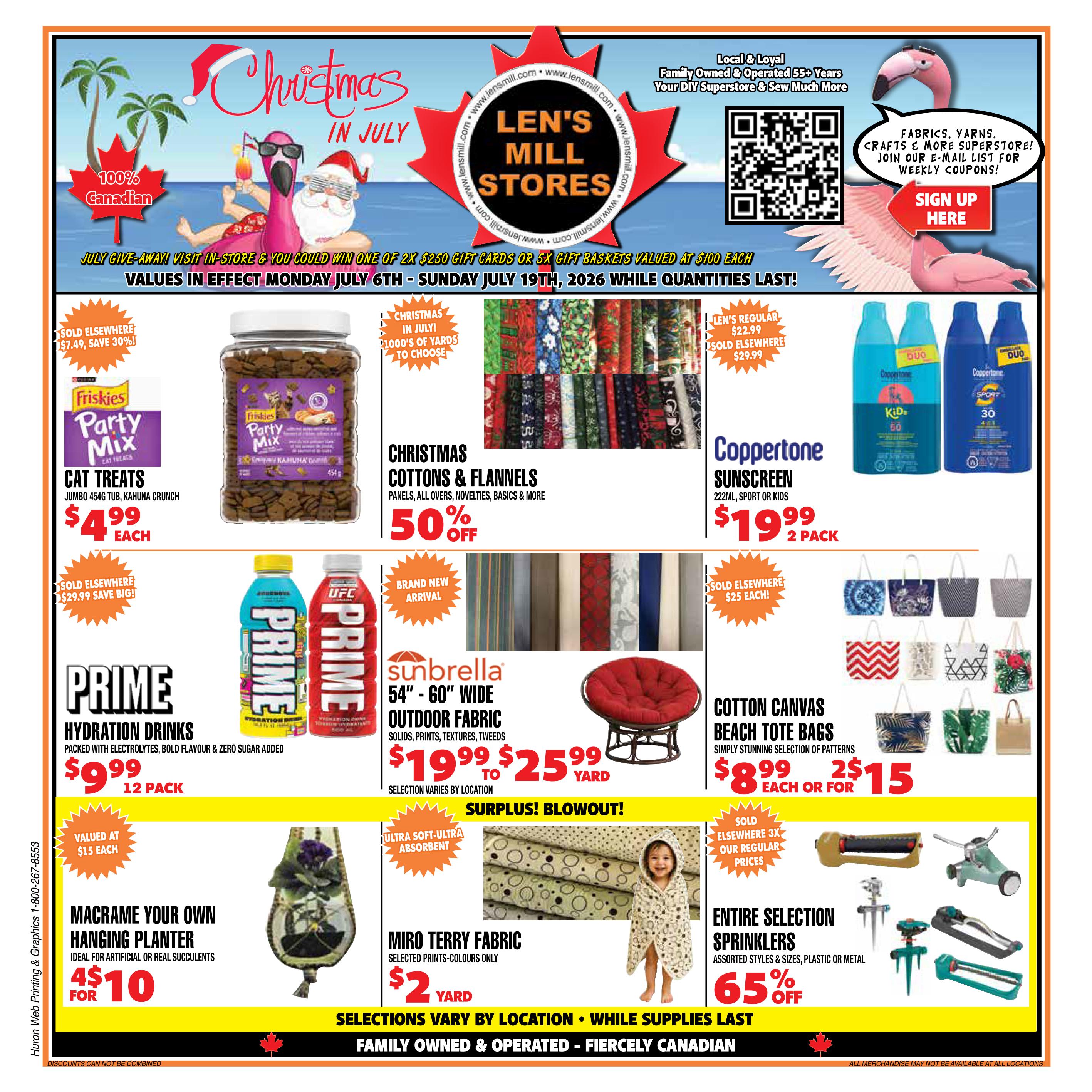 Len's Mill Stores flyer specials for July 6th to July 19th, 2026. Features a 'Christmas in July' theme with a flamingo and Santa graphic. Includes Friskies Party Mix cat treats for $4.99 each, Christmas cottons & flannels at 50% off, Coppertone sunscreen 2-pack for $19.99, Prime Hydration Drinks 12-pack for $9.99, Sunbrella 54'-60' wide outdoor fabric priced from $19.99 to $25.99 per yard, Cotton Canvas Beach Tote Bags for $8.99 each or 2 for $15, Macrame Your Own Hanging Planter for 4 for $10, Miro Terry Fabric for $2 per yard, and an entire selection of sprinklers at 65% off. Also features a July giveaway for a chance to win gift cards or gift baskets. The store is family-owned and operated for over 55 years.