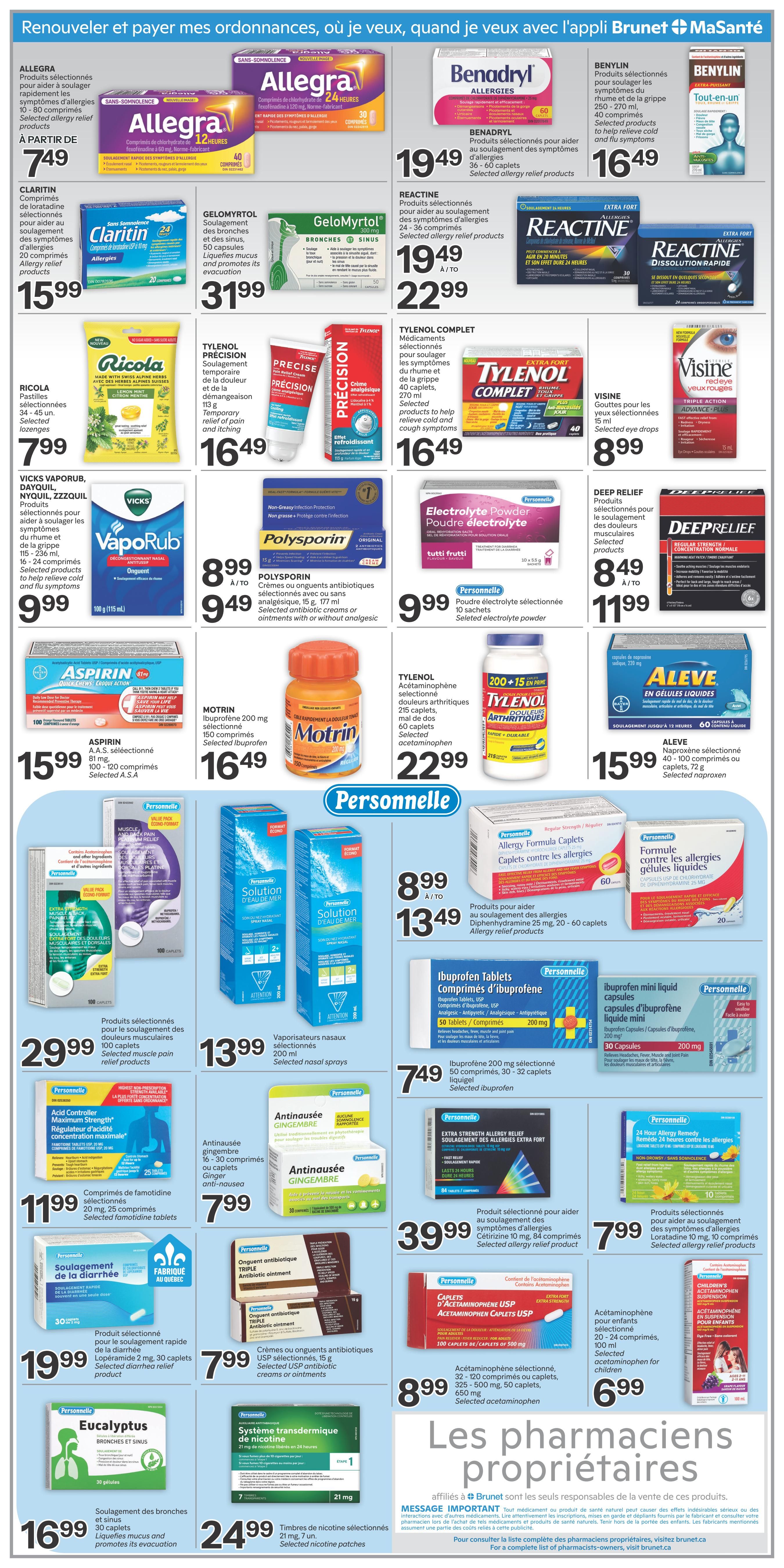 Brunet weekly flyer specials page 3 features a wide selection of health and wellness products. Top offers include Allegra allergy relief at $7.49, Benadryl allergy relief at $19.49, and Benylin cold and flu relief at $16.49. Claritin allergy relief is $15.99. GeloMyrtol allergy relief is $31.99. Reactine allergy relief is $19.49 to $22.99. Ricola selected lozenges are $7.99. Tylenol Precision pain relief is $16.49. Tylenol Complete pain and cold medication is $16.49. Visine eye drops are $8.99. Vicks VapoRub is $9.99. Polysporin antibiotic creams or ointments are $8.99 to $9.49. Deep Relief muscle pain relief is $8.49 to $11.99. Aspirin A.S.A. is $15.99. Motrin ibuprofen is $16.49. Tylenol arthritis pain relief is $22.99. Aleve naproxen is $15.99. Personnelle brand products include muscle and pain relief at $29.99, nasal sprays at $13.99, and ibuprofen tablets at $7.49. Antinausée Ginger for nausea relief is $7.99. Antibiotic ointment is $7.99. Nicotine patches are $24.99. Eucalyptus for cough and cold is $16.99. Electrolyte powder is $9.99. Acetaminophen caplets for children are $8.99. Extra strength allergy relief is $39.99. 24-hour allergy remedy is $7.99. Acetaminophen suspension for children is $6.99. The page highlights 'Les pharmaciens propriétaires' (The pharmacist owners) and encourages customers to visit brunet.ca for a complete list of pharmacists.