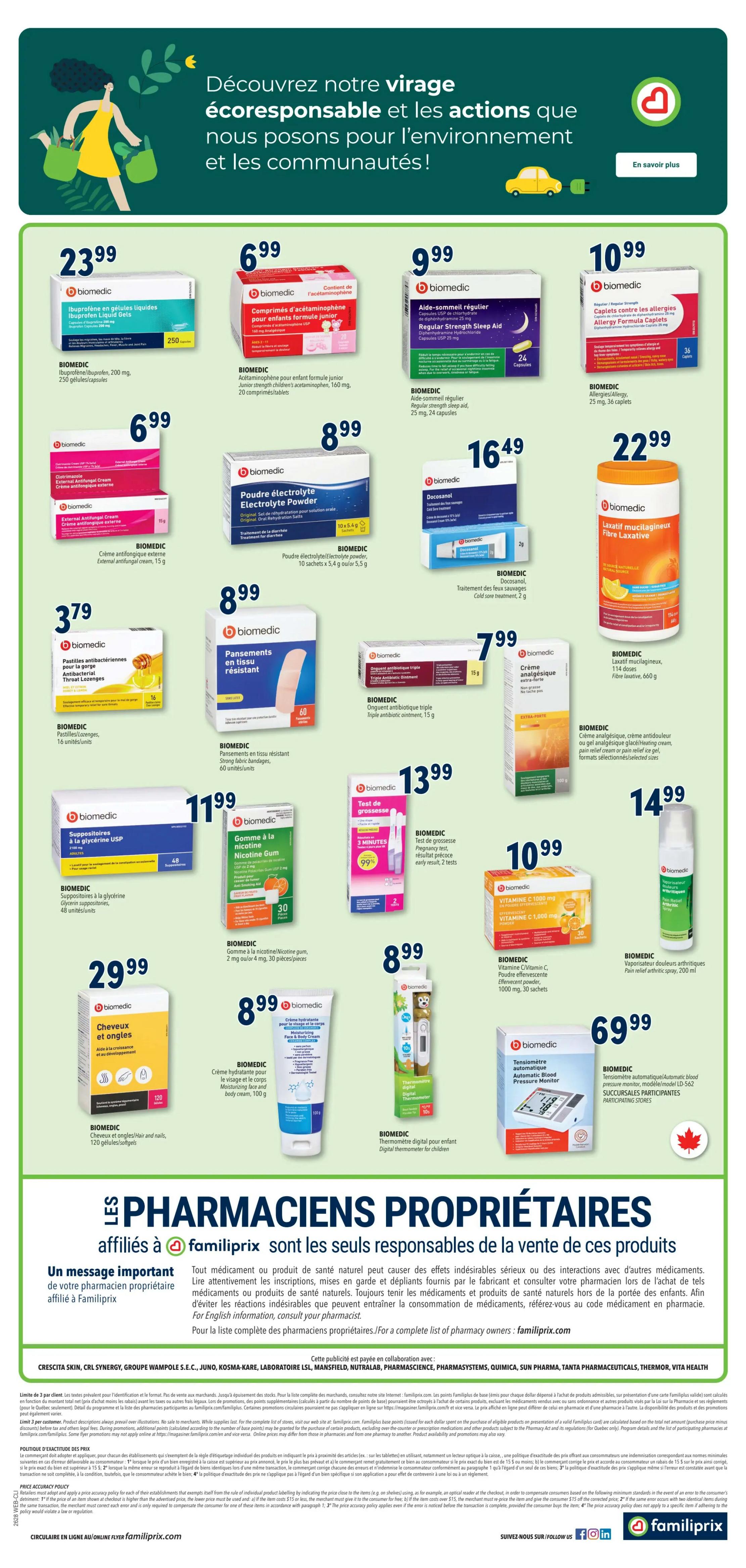 Familiprix flyer, page 2. Featured products include: Biomedic Ibuprofen gel caps, 200 mg, 250 capsules for $23.99; Biomedic Junior acetaminophen, 160 mg, 20 tablets for $6.99; Biomedic Regular Strength Sleep Aid, 25 mg, 24 capsules for $9.99; Biomedic Allergy Formula Caplets, 75 mg, 36 caplets for $10.99; Biomedic External Antifungal Cream, 15 g for $6.99; Biomedic Electrolyte Powder, 10 sachets x 5.4 g for $8.99; Biomedic Decosanal cold sore treatment, 2 g for $16.49; Biomedic Fibre Laxative, 114 doses for $22.99; Biomedic Antibacterial Throat Lozenges, 16 units for $3.79; Biomedic Strong Fabric Bandages, 60 units for $8.99; Biomedic Triple Antibiotic Ointment, 15 g for $7.99; Biomedic Pain Relief Cream/Gel, 15 g for $14.99; Biomedic Glycerin Suppositories, 48 units for $11.99; Biomedic Nicotine Gum, 2 mg, 30 pieces for $8.99; Biomedic Pregnancy Test, early result, 2 tests for $13.99; Biomedic Hair and Nails, 120 capsules for $29.99; Biomedic Moisturizing Face and Body Cream, 100 g for $8.99; Biomedic Digital Thermometer for children for $8.99; Biomedic Vitamin C 1000 mg, 30 sachets for $10.99; Biomedic Arthritis Pain Relief Spray, 250 ml for $14.99; and Biomedic Automatic Blood Pressure Monitor, model LD-562 for $69.99. The page also highlights that 'Familiprix pharmacists are responsible for the sale of these products' and provides information on responsible medication use.