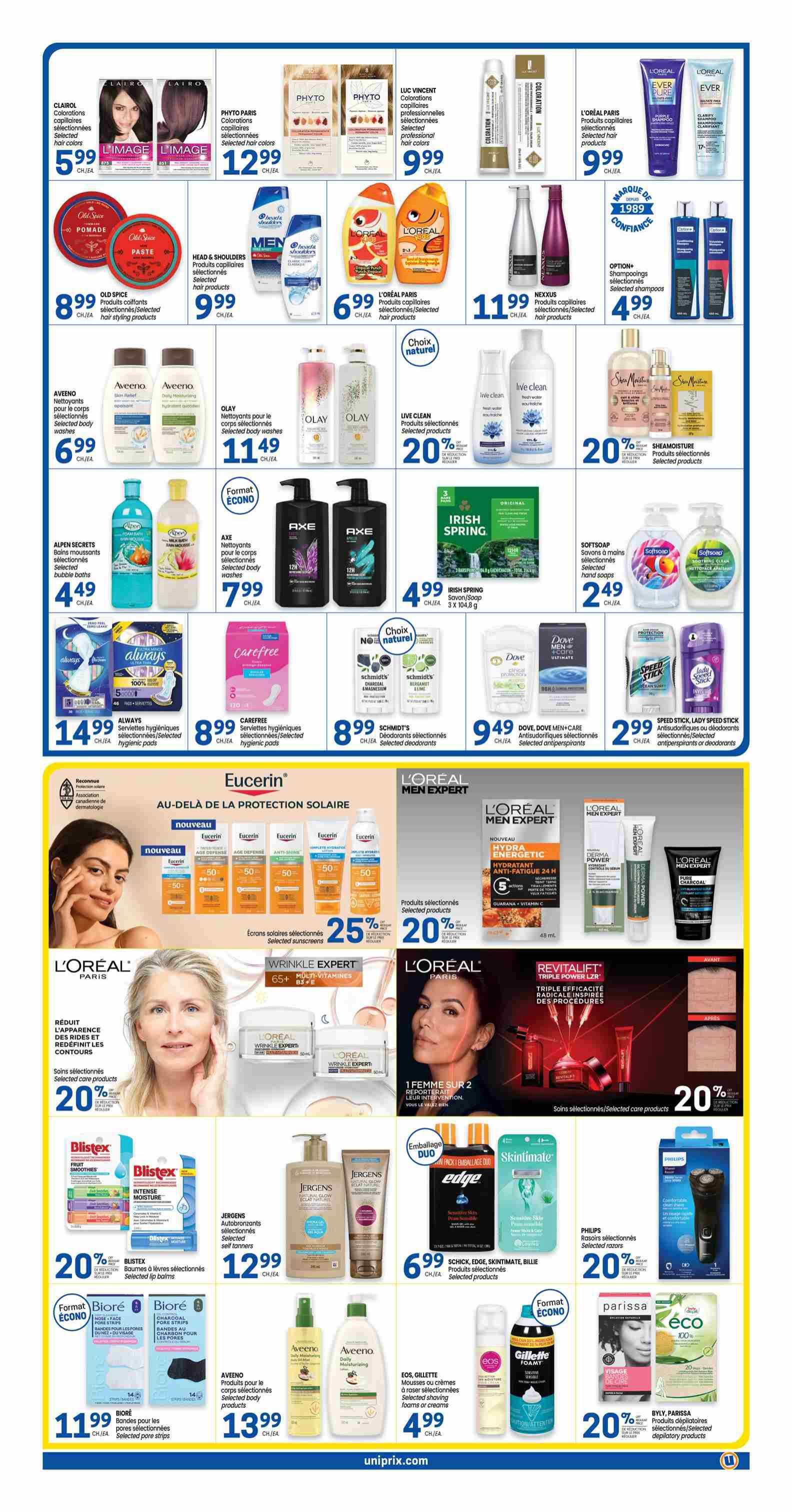 Uniprix weekly flyer specials page 3 featuring a wide range of personal care products. Top row includes Clairol hair colour for $5.99, Phyto Paris hair colour for $12.99, Luc Vincent hair colour for $9.99, and L'Oréal Paris hair products for $9.99. Middle row showcases Old Spice styling products for $8.99, Head & Shoulders hair care for $9.99, L'Oréal Paris hair products for $6.99, and Nexxus hair products for $11.99. Also featured are Aveeno body washes for $6.99, Olay body washes for $11.49, Live Clean selected products with 20% off, and Softsoap hand soaps for $2.49. Further down, Alpen Secrets bubble baths are $4.49, Axe body washes are $7.99, Irish Spring soap is $4.99. Always feminine hygiene packs are $14.99, Carefree feminine hygiene packs are $8.99, and Schmidt's deodorants are $8.99. Dove Men+Care antiperspirants are $9.49, and Speed Stick/Lady Speed Stick antiperspirants are $2.99. The bottom section highlights Eucerin sun care products with 25% off, L'Oréal Men Expert selected products with 20% off, and L'Oréal Paris Wrinkle Expert products with 20% off. Additional offers include Blistex lip balms with 20% off, Jergens self-tanners for $12.99, and Schick, Edge, Skintimate, and Billie selected products for $6.99. Biore pore strips are $11.99, Aveeno selected body products are $13.99, EOS shaving creams or foams are $4.99, and Gillette Foamy shaving foam is also available. Philips selected razors are 20% off, and Parissa depilatory products are 20% off.