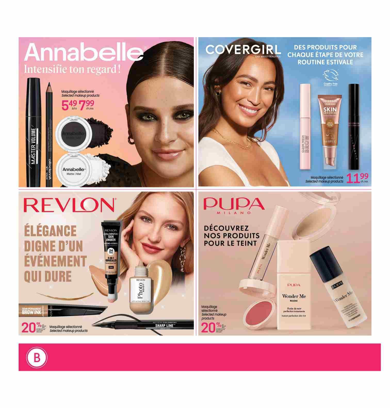 Uniprix weekly flyer specials page 12 features makeup deals. Annabelle selected makeup products are on sale for $5.49 to $7.99 each, including Master Volume mascara, eyeliner, and Matte/Mat powder. Covergirl selected makeup products are $11.99 each, featuring Clean Fresh Brow, Skin Enhancers, and a mascara. Revlon selected makeup products are 20% off, including Colorstay Skin Awaken foundation, 5-in-1 concealer, PhotoReady foundation, Brow Ink, and Sharp Line eyeliner. Pupa Milano Wonder Me nude foundation and blush are also featured.