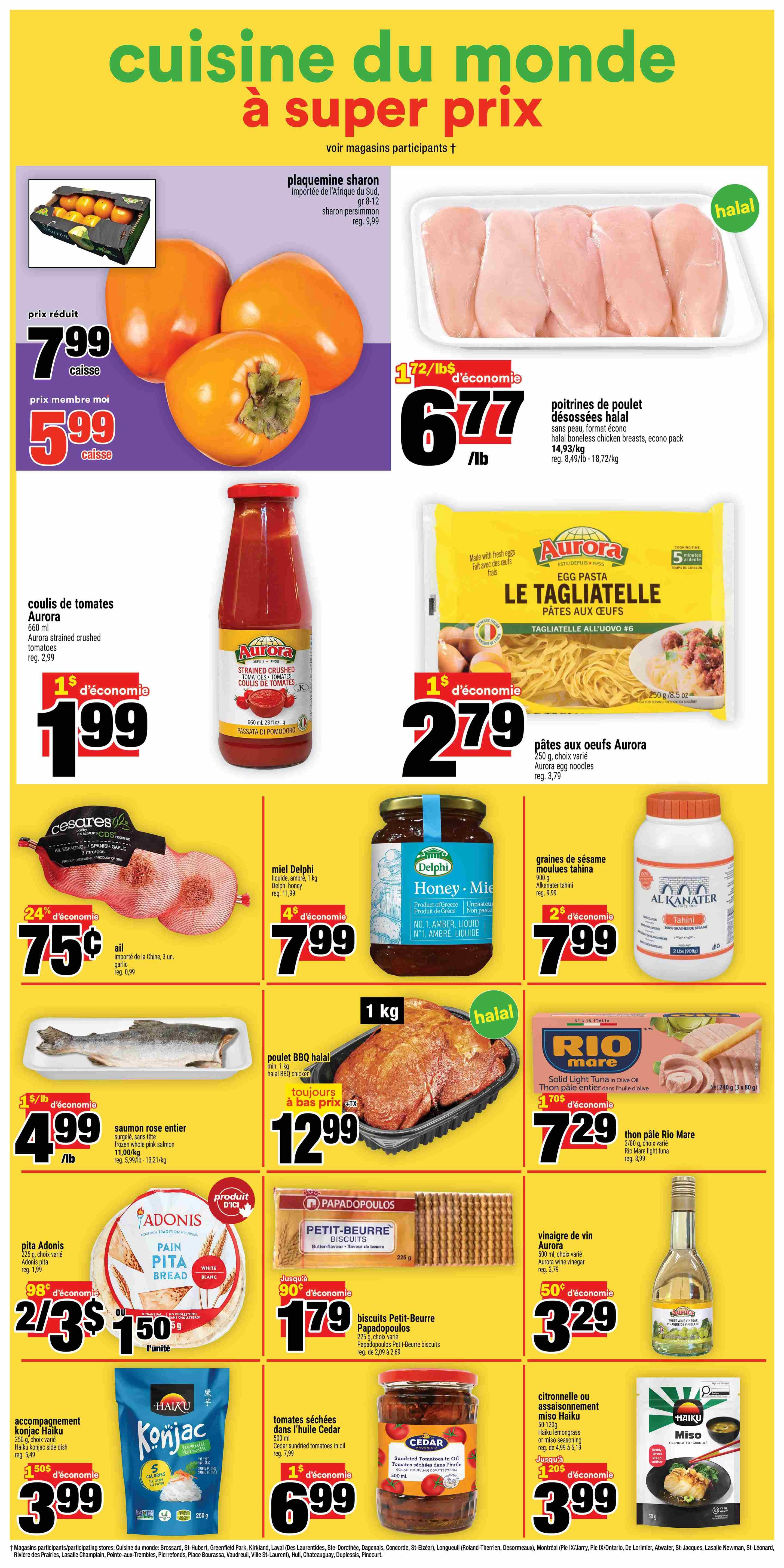 Super C weekly flyer specials page 10 features a 'Cuisine du Monde à Super Prix' theme. Highlighted items include Sharon persimmons for $7.99 per case, or $5.99 per case for members. Halal boneless chicken breasts are on sale for $6.77 per lb. Aurora strained crushed tomatoes are $1.99, a saving of $1. Aurora egg noodles are $2.79. Cesares garlic is 75 cents, a 24% saving. Delphi amber liquid honey is $7.99, a $4 saving. Alkanater tahini is $7.99, a $2 saving. Halal BBQ chicken is $12.99 per kg. Rio Mare solid light tuna in olive oil is $7.29, a $1.70 saving. Adonis pita bread is 2 for $3 or $1.50 each. Papapadopoulos Petit-Beurre biscuits are 90 cents off, selling for $1.79. Haiku konjac side dish is $3.99, a $1.50 saving. Cedar sundried tomatoes in oil are $6.99, a $1 saving. Haiku lemongrass or miso seasoning is $3.99, a $1.20 saving.