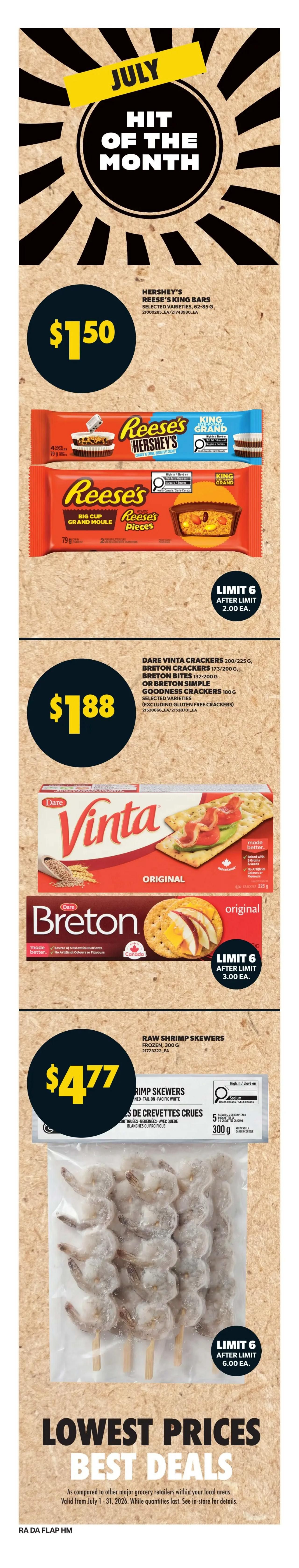 Atlantic Superstore weekly flyer specials, page 6. Featured July 'Hit of the Month' deals include Hershey's Reese's King Bars for $1.50, with a limit of 6 after which the price is $2.00 each. Also featured are Dare Vinta Crackers, Breton Crackers, Breton Bites, or Breton Simple Goodness Crackers (selected varieties, excluding gluten-free) for $1.88, with a limit of 6 after which the price is $3.00 each. Raw Shrimp Skewers (frozen, 300g) are on sale for $4.77, with a limit of 6 after which the price is $6.00 each. The flyer also highlights 'Lowest Prices Best Deals' valid from July 1-31, 2026, while quantities last.