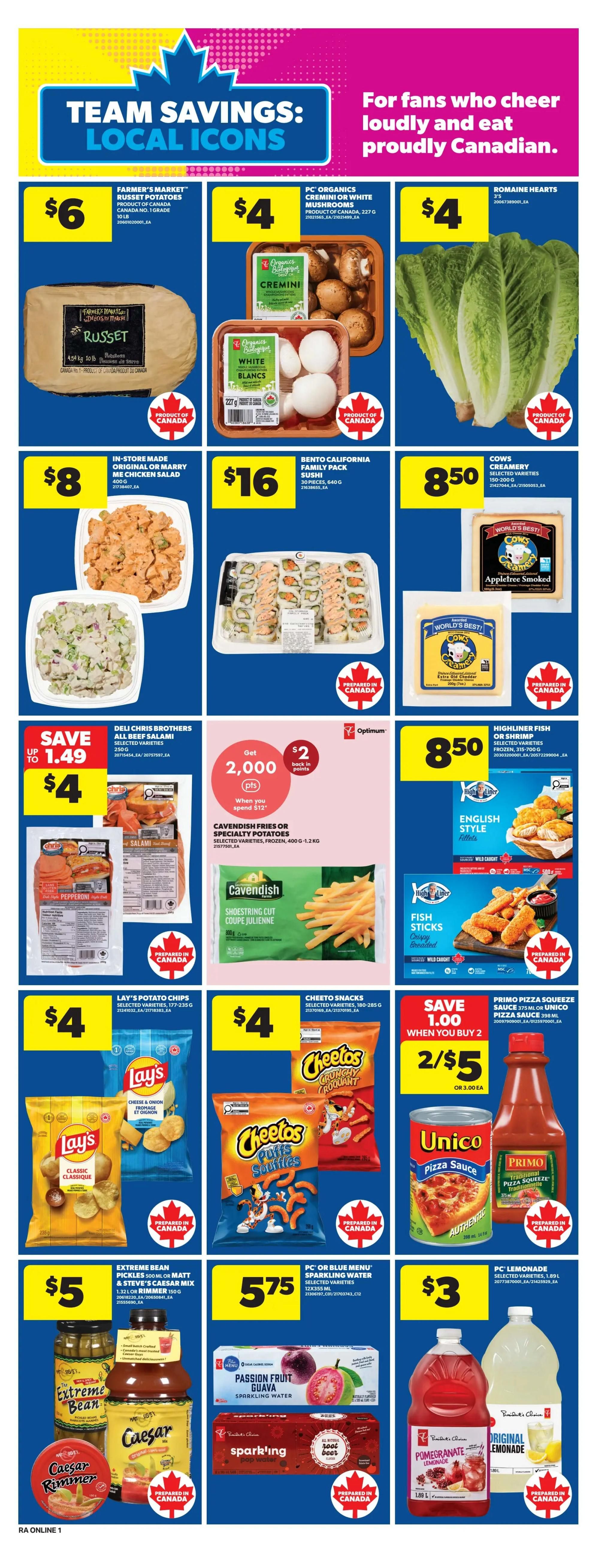Atlantic Superstore weekly flyer specials page 7 features 'Team Savings: Local Icons' with Canadian-made products. Farmer's Market Russet Potatoes are $6 for a 10 lb bag. PC Organics Cremini or White Mushrooms are $4. Romaine Hearts are $4. In-store made Original or Marry Me Chicken Salad is $8 for 500g. A Bento California Family Pack Sushi (30 pieces, 640g) is $16. Cows Creamery selected varieties (150-200g) are $8.50, including Apple Tree Smoked and Extra Old Cheddar. Deli Chris Brothers All Beef Salami selected varieties (250g) are on sale for $4, save up to $1.49. Cavendish Fries or Specialty Potatoes (400g-1.2kg) are $2 back in Optimum points when you spend $12. Cavendish Shoestring Cut Fries are featured. Highliner Fish or Shrimp Sticks (English Style, 425g) are $8.50. Lay's Potato Chips (177-235g) are $4. Cheetos Snacks (180-285g) are $4. Primo Pizza Squeeze Sauce (375ml or Unico Pizza Sauce 398ml) are 2 for $5 or $3.00 each, with a save $1.00 when you buy 2 offer. Extreme Bean Pickles (500ml) or Matt & Steve's Caesar Mix (1.32L) or Rimmer (150g) are $5. PC or Blue Menu Sparkling Water (12x355ml) is $5.75. Spark'ling Passion Fruit Guava Sparkling Water and Root Beer are available. PC Lemonade selected varieties (1.89L) is $3.