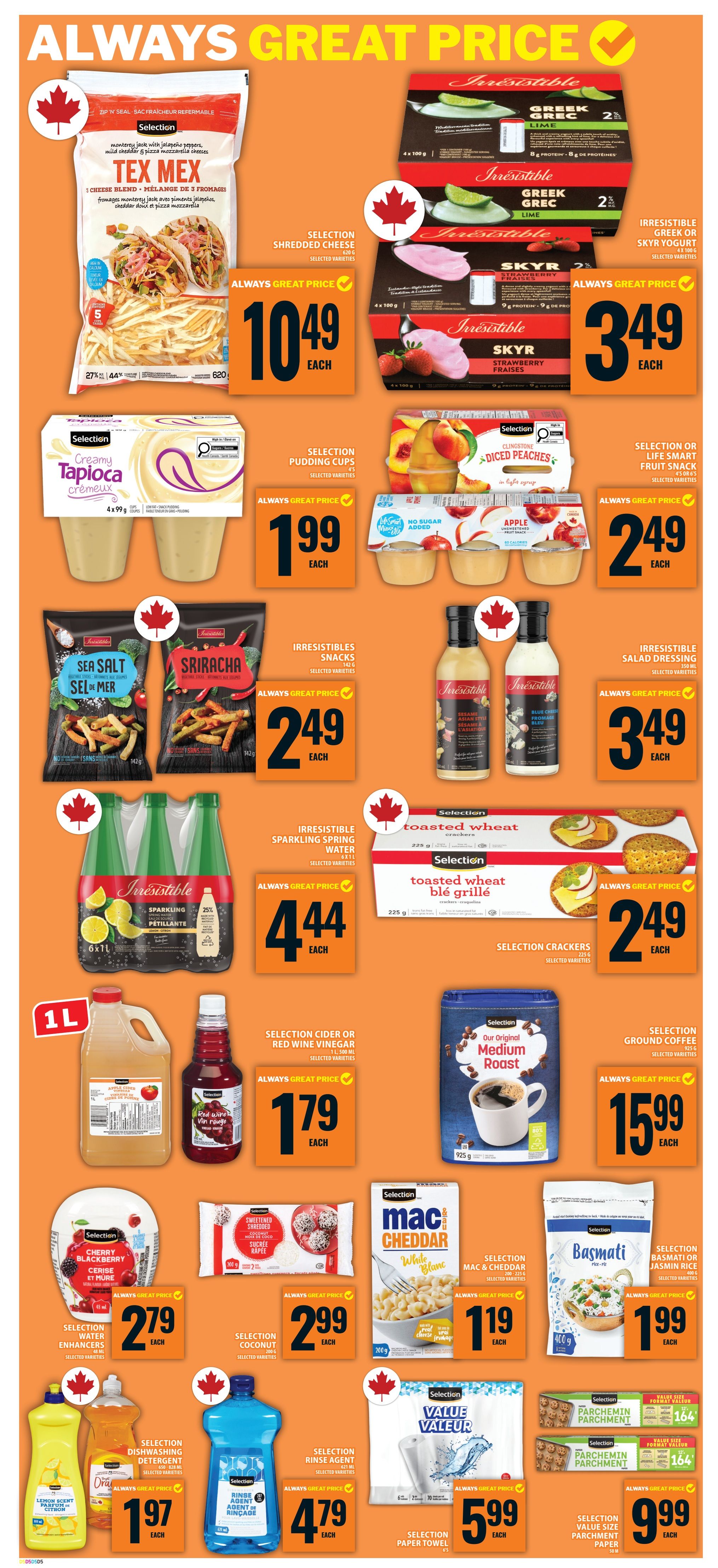 Food Basics weekly flyer specials page 12 features a variety of products on sale. Highlights include Selection Tex Mex shredded cheese for $10.49, Irresistibles Greek or Skyr yogurt for $3.49, and Selection Creamy Tapioca pudding cups for $1.99. Also featured are Selection Diced Peaches and Life Smart Fruit Snack cups for $2.49, Irresistibles Sea Salt or Sriracha snacks for $2.49, and Irresistibles Salad Dressing for $3.49. Beverages on sale include Irresistibles Sparkling Spring Water 6x1L for $4.44, and Selection Cider or Red Wine Vinegar 1L for $1.79. Other deals are Selection Toasted Wheat Crackers for $2.49, Selection Ground Coffee for $15.99, Selection Mac & Cheddar for $1.19, Selection Basmati or Jasmine Rice for $1.99, Selection Water Enhancers for $2.79, Selection Coconut for $2.99, Selection Dishwashing Detergent for $1.97, Selection Rinse Agent for $4.79, Selection Paper Towel for $5.99, and Selection Value Size Parchment Paper for $9.99.