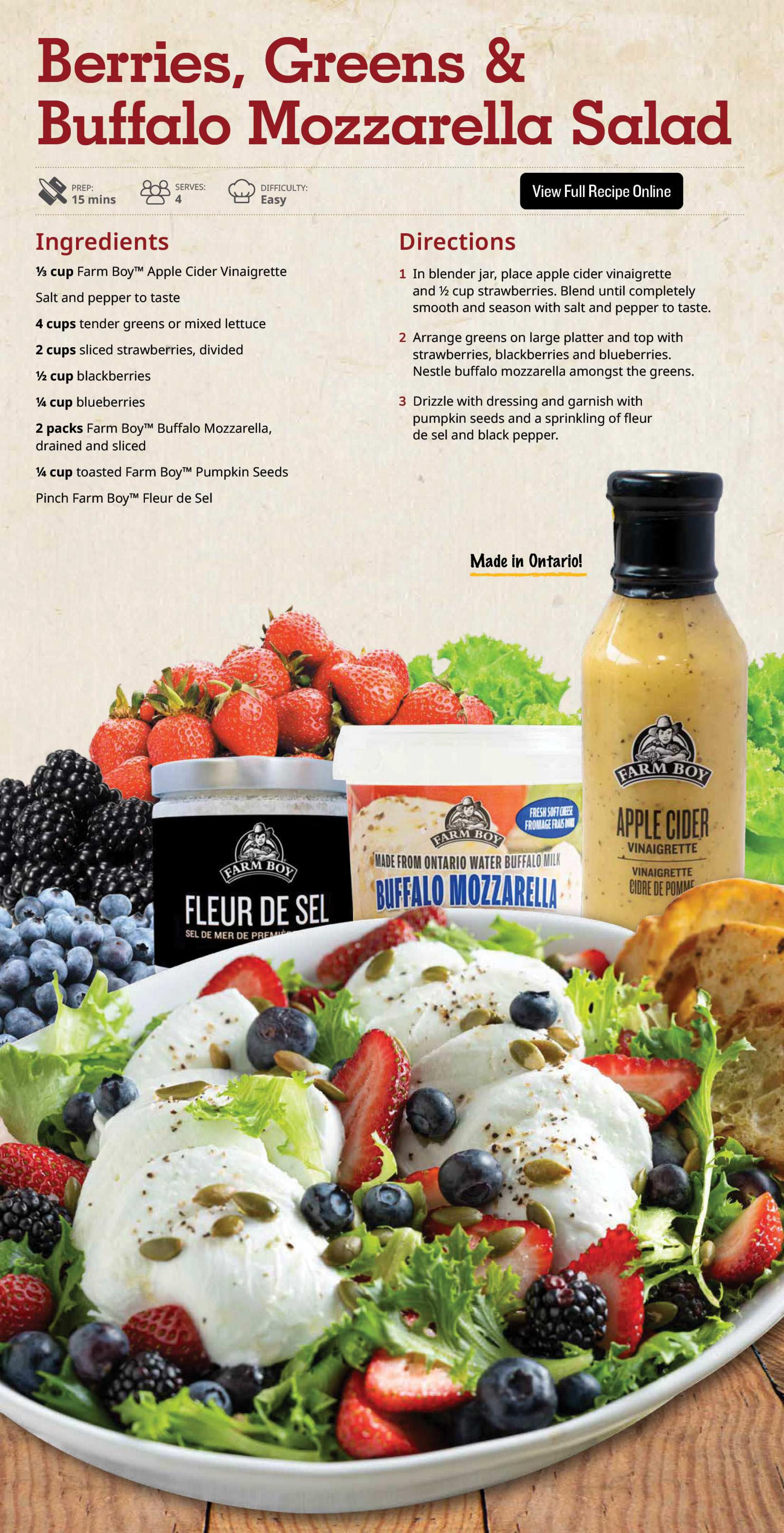 Farm Boy weekly flyer specials page 7 features a recipe for Berries, Greens & Buffalo Mozzarella Salad. Ingredients include Farm Boy Apple Cider Vinaigrette, Farm Boy Fleur de Sel, mixed greens, strawberries, blackberries, blueberries, Farm Boy Buffalo Mozzarella, and toasted Farm Boy Pumpkin Seeds. The salad is presented with fresh berries and a bottle of Farm Boy Apple Cider Vinaigrette. The recipe is prep time 15 minutes, serves 4, and is easy difficulty. View Full Recipe Online button is visible.