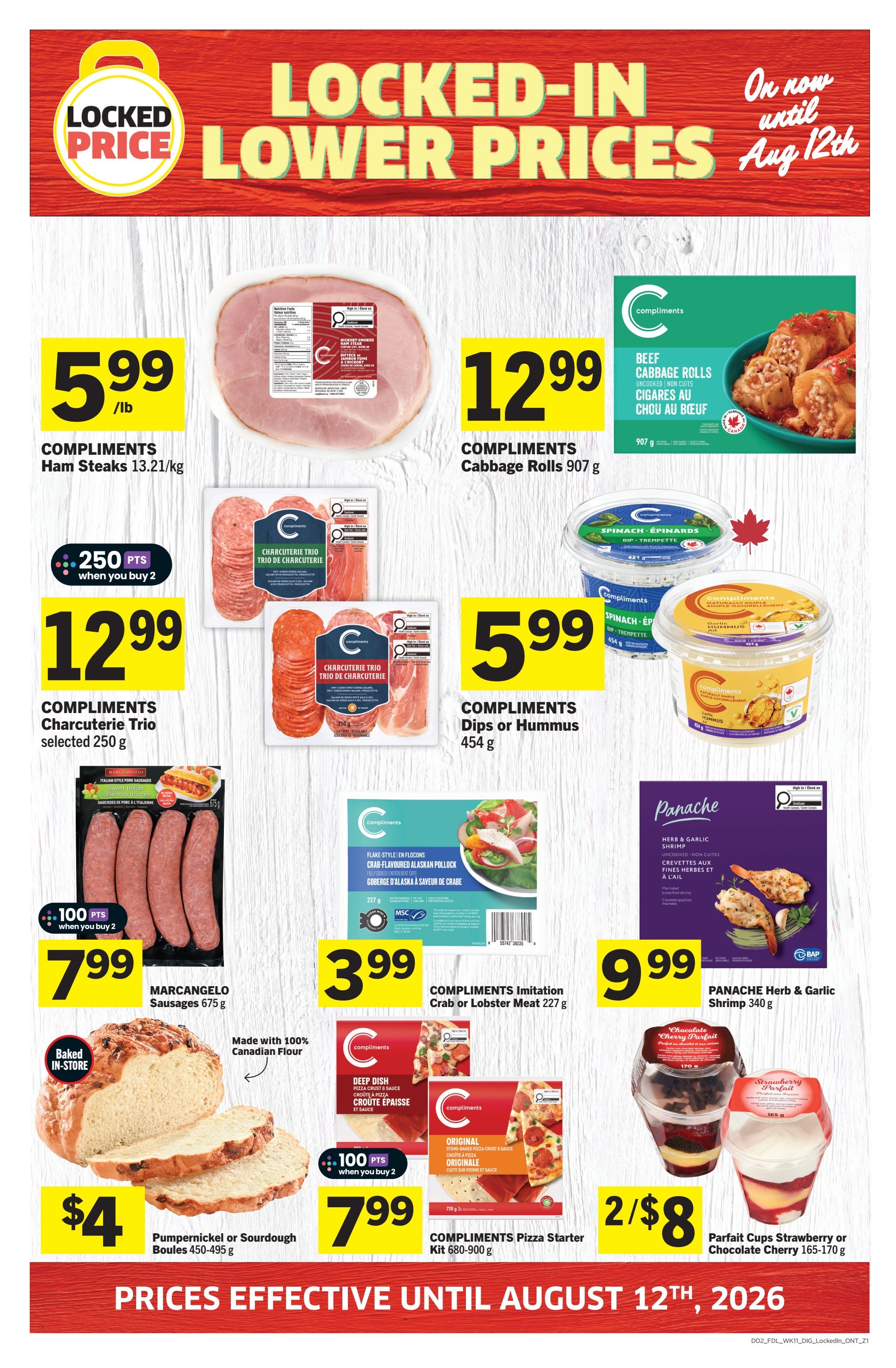 Foodland Ontario flyer page 12 featuring locked-in lower prices until August 12th. Offers include Compliments Ham Steaks at $5.99/lb, Compliments Cabbage Rolls for $12.99, and Compliments Charcuterie Trio selected for $12.99 with 250 bonus points when you buy 2. Also featured are Compliments Dips or Hummus for $5.99, Marcangelo Sausages for $7.99 when you buy 2 with 100 bonus points, Compliments Imitation Crab or Lobster Meat for $3.99, and Panache Herb & Garlic Shrimp for $9.99. Baked in-store, Pumpernickel or Sourdough Boules are $4. Compliments Pizza Starter Kits are $7.99 when you buy 2 with 100 bonus points. Parfait Cups in Strawberry or Chocolate Cherry flavours are 2 for $8.