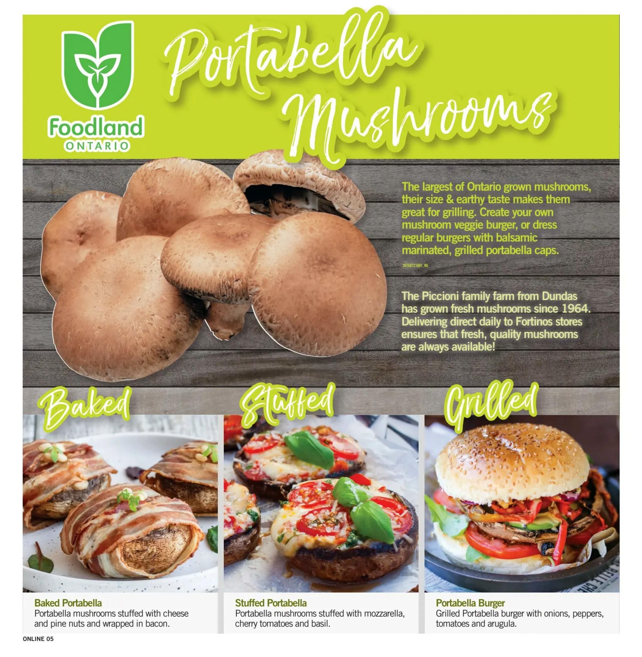 Fortinos weekly flyer specials page 5 features Foodland Ontario Portabella Mushrooms. The page highlights the versatility of these large, earthy mushrooms, perfect for grilling, veggie burgers, or topping regular burgers. It showcases three preparation ideas: Baked Portabella mushrooms stuffed with cheese and pine nuts wrapped in bacon; Stuffed Portabella mushrooms with mozzarella, cherry tomatoes, and basil; and a Portabella Burger grilled with onions, peppers, tomatoes, and arugula. The text mentions that the Piccioni family farm from Dundas has been growing fresh mushrooms since 1964, delivering daily to Fortinos for fresh, quality produce.