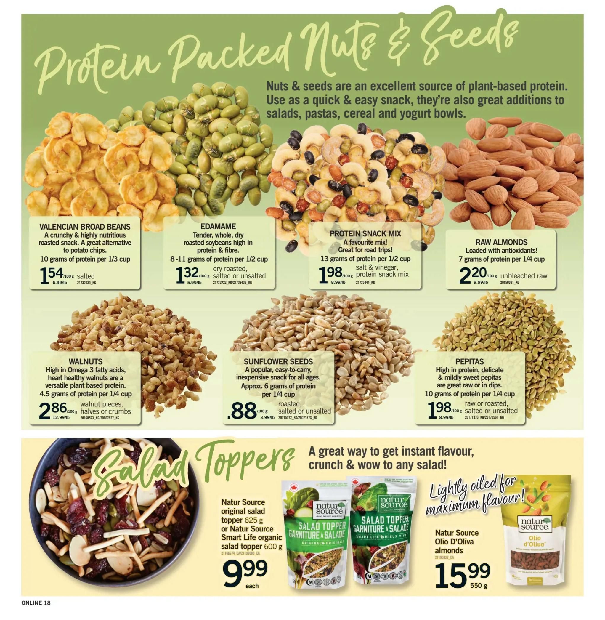 Fortinos flyer page 17 features a selection of protein-packed nuts and seeds. Highlights include Valencian Broad Beans for $1.54 per 1/3 cup, Edamame for $1.32 per 1/2 cup, Protein Snack Mix for $1.98 per 1/2 cup, and Raw Almonds for $2.20 per 1/4 cup. Also featured are Walnuts for $2.86 per 1/2 lb, Sunflower Seeds for $0.88 per 1/4 cup, and Pepitas for $1.98 per 1/4 cup. The page also showcases Natur Source salad toppers, with the original salad topper 625g or Smart Life organic salad topper 600g priced at $9.99 each, and Natur Source Olio D'Oliva almonds 550g for $15.99.