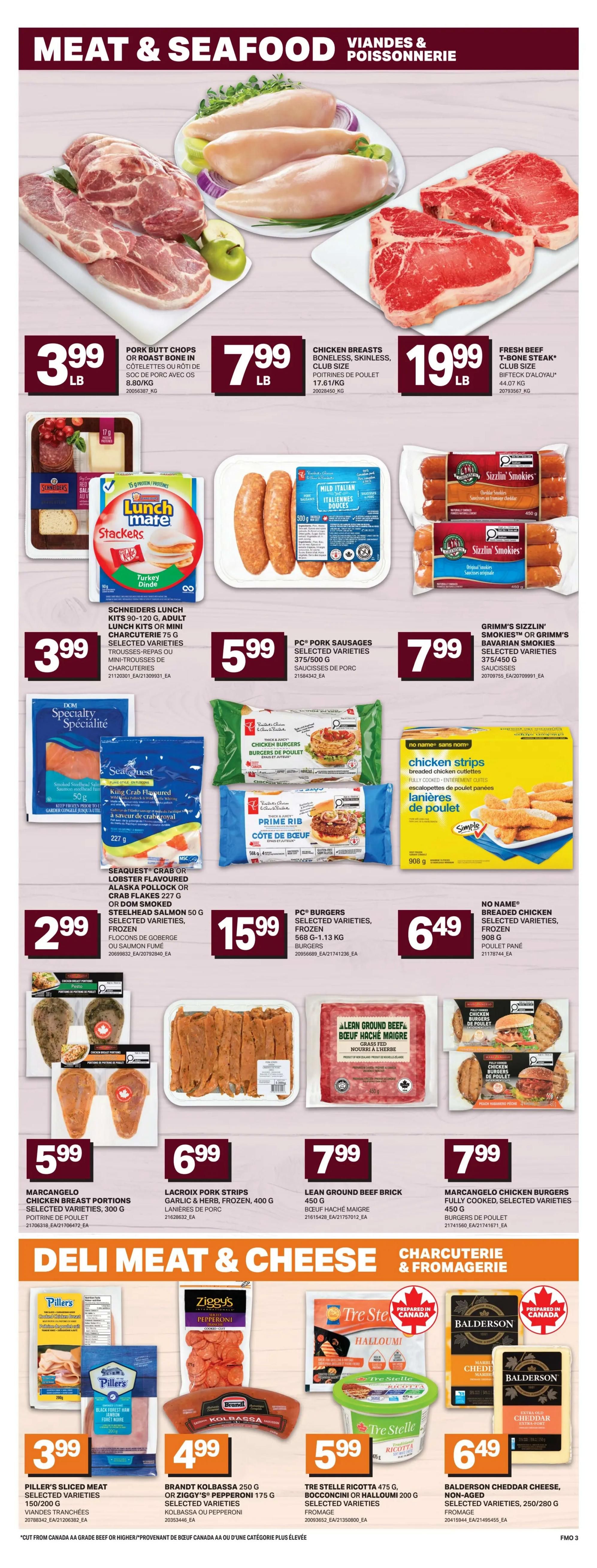 Freshmart weekly flyer specials page 6 features Meat & Seafood and Deli Meat & Cheese. Meat and seafood deals include Pork Butt Chops at $3.99/lb, Chicken Breasts Boneless, Skinless Club Size at $7.99/lb, and Fresh Beef T-Bone Steak Club Size at $19.99/lb. Also featured are Schneiders Lunch Kits or Mini Charcuterie 75g for $3.99, PC Pork Sausages 375/500g for $5.99, and Grimm's Sizzlin' Smokies or Grimm's Bavarian Smokies 375/450g for $7.99. Seaquest Crab or Lobster Flavoured Alaska Pollock or Crab Flakes 227g or Dom Smoked Steelhead Salmon 50g are $2.99. PC Burgers 568g-1.13kg are $15.99, and No Name Breaded Chicken 908g is $6.49. Marcangelo Chicken Breast Portions 300g are $5.99, Lacroix Pork Strips Garlic & Herb Frozen 400g are $6.99, and Lean Ground Beef Brick 450g is $7.99. Marcangelo Chicken Burgers Fully Cooked 450g are $7.99. Deli Meat & Cheese specials include Piller's Sliced Meat 150/200g for $3.99, Brandt Kolbassa 250g or Ziggy's Pepperoni 175g for $4.99, Tre Stelle Ricotta 475g, Bocconcini or Halloumi 400g for $5.99, and Balderson Cheddar Cheese Non-Aged 250/280g for $6.49.
