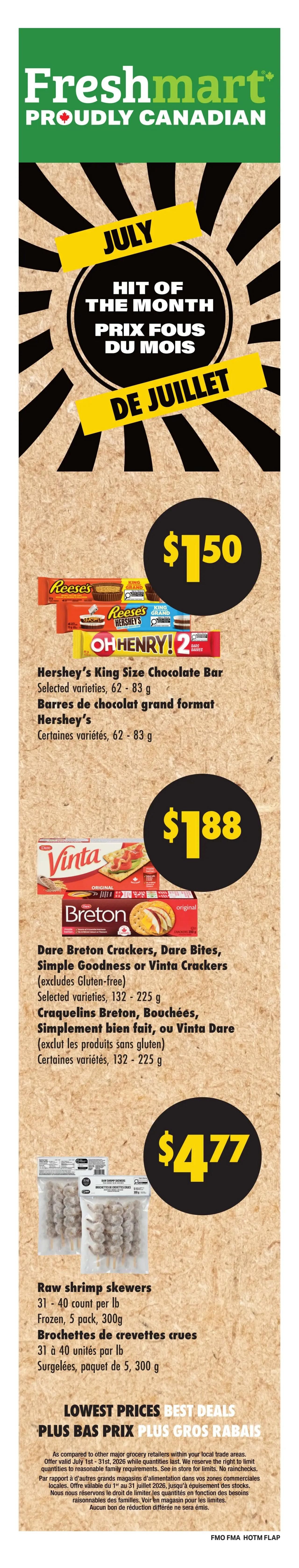 Freshmart proudly Canadian flyer, page 8. Featuring July 'Hit of the Month' specials. Offers include Hershey's King Size Chocolate Bars, selected varieties (62-83 g) for $1.50. Dare Breton Crackers, Dare Bites, Simple Goodness or Vinta Crackers (excludes Gluten-free), selected varieties (132-225 g) for $1.88. Raw shrimp skewers, 31-40 count per lb, frozen, 5 pack (300 g) for $4.77. The flyer also highlights 'Lowest Prices Best Deals' and includes a disclaimer about offer validity from July 1st to 31st, 2026, while quantities last, and the right to limit quantities.